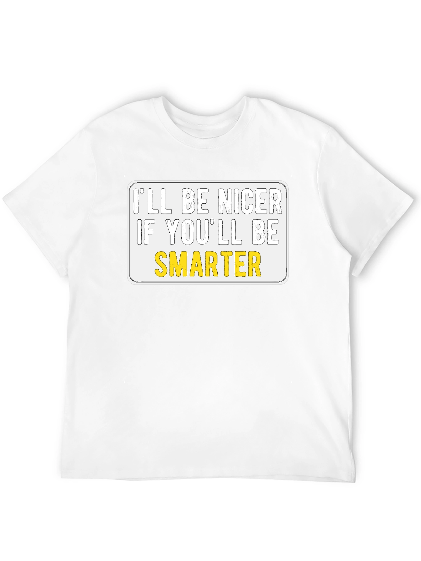 Black I'll Be Nicer If You'll Be Smarter Graphic T-Shirt view 12