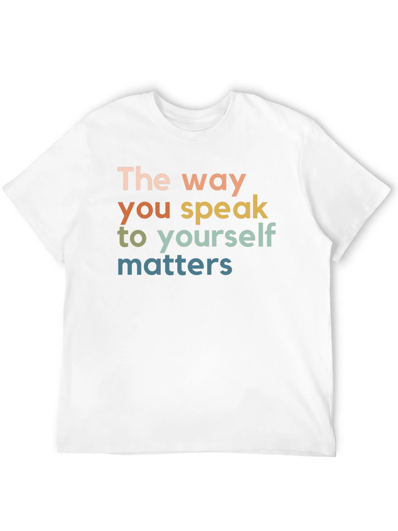 The Way You Speak T-Shirt - Positive Affirmation Tee - 12