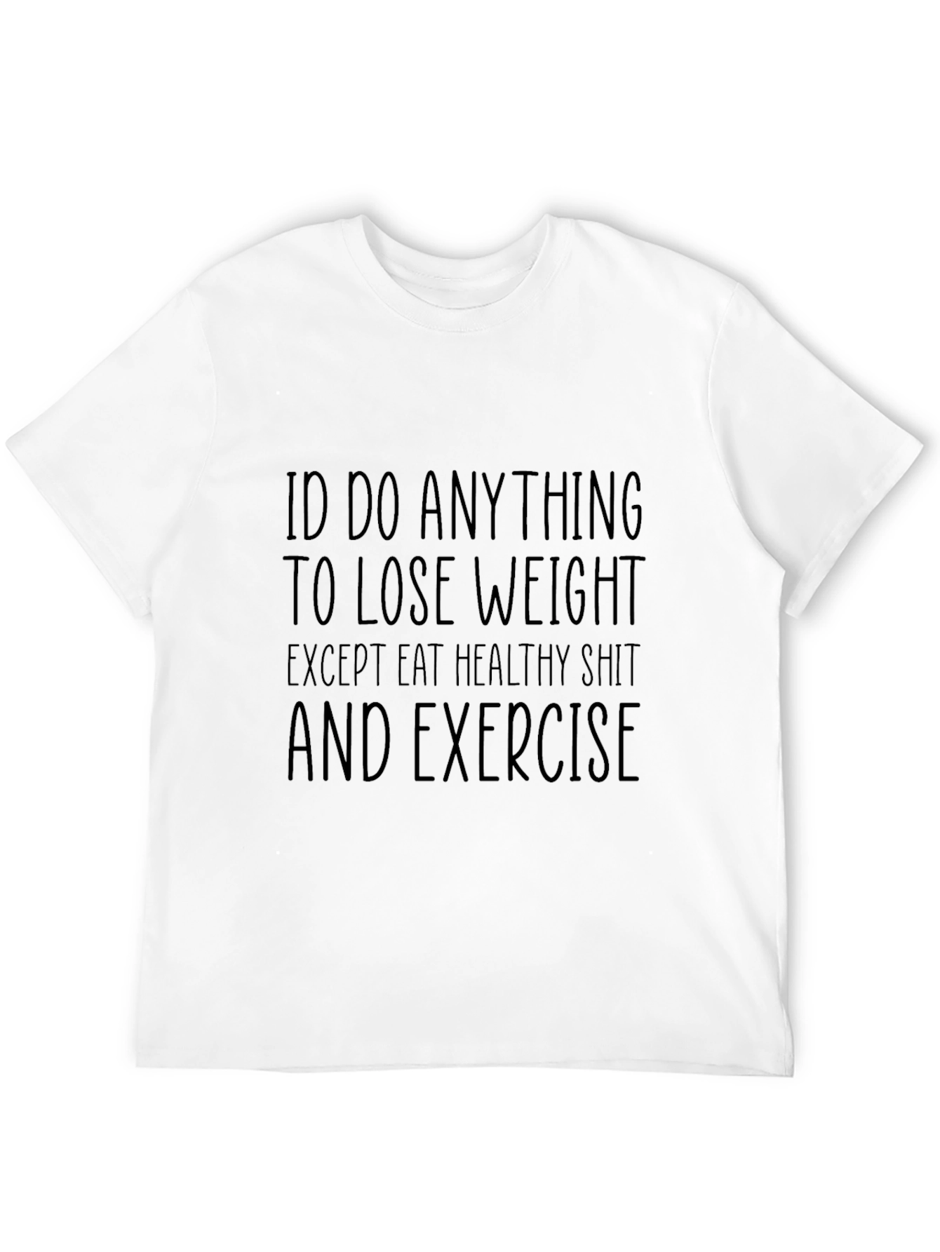 Black Funny Weight Loss Graphic Tee - I'd Do Anything! view 12