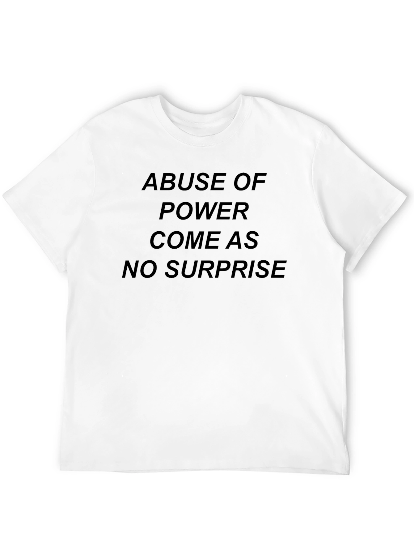 Black Abuse of Power T-Shirt - Statement Tee view 12