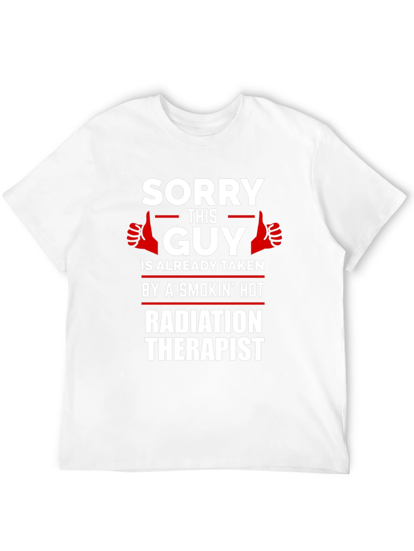 Black Sorry This Guy Taken Radiation Therapist Novelty T-Shirt view 12