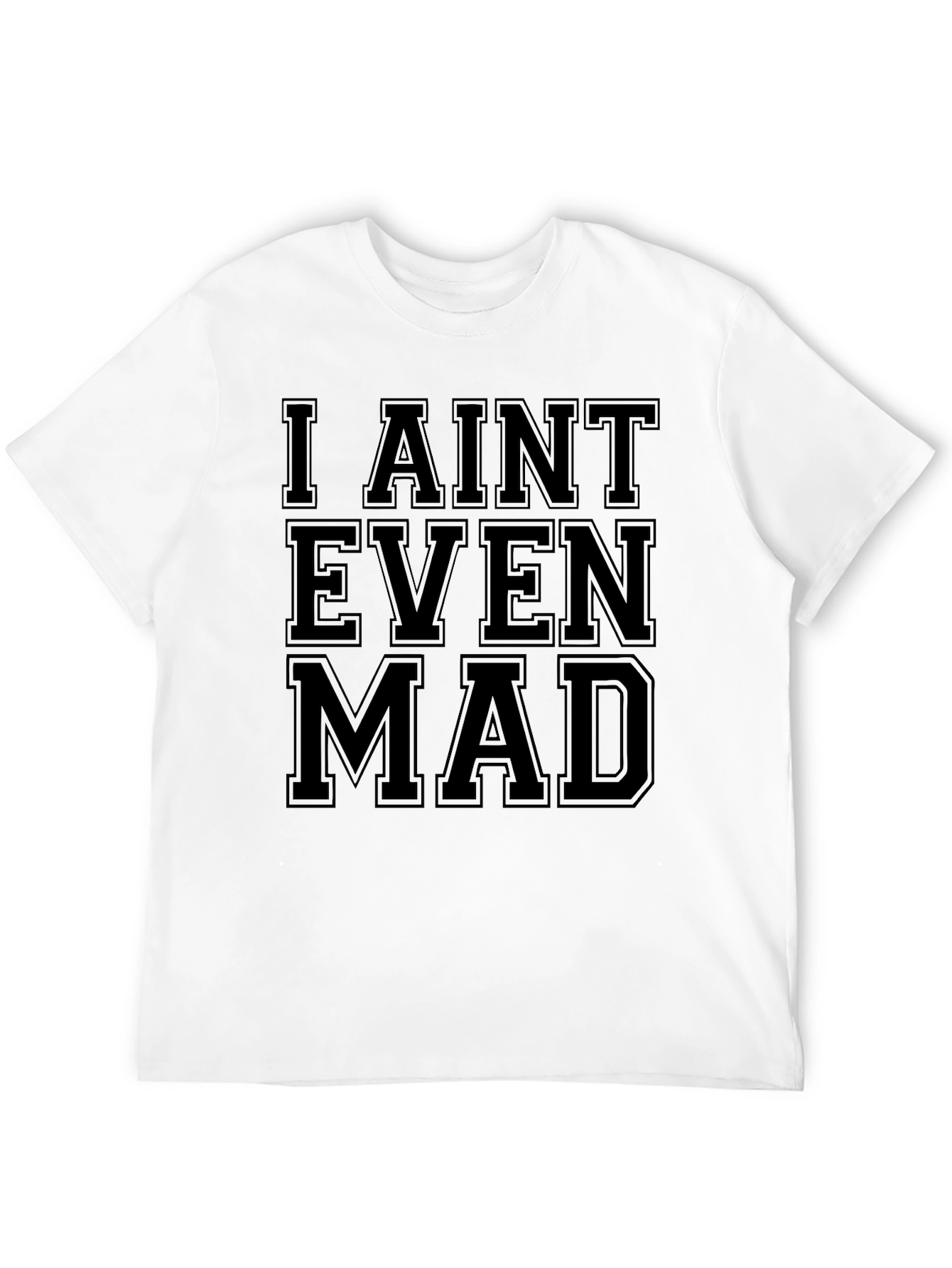 Black I Ain't Even Mad Graphic Tee - Unisex view 12