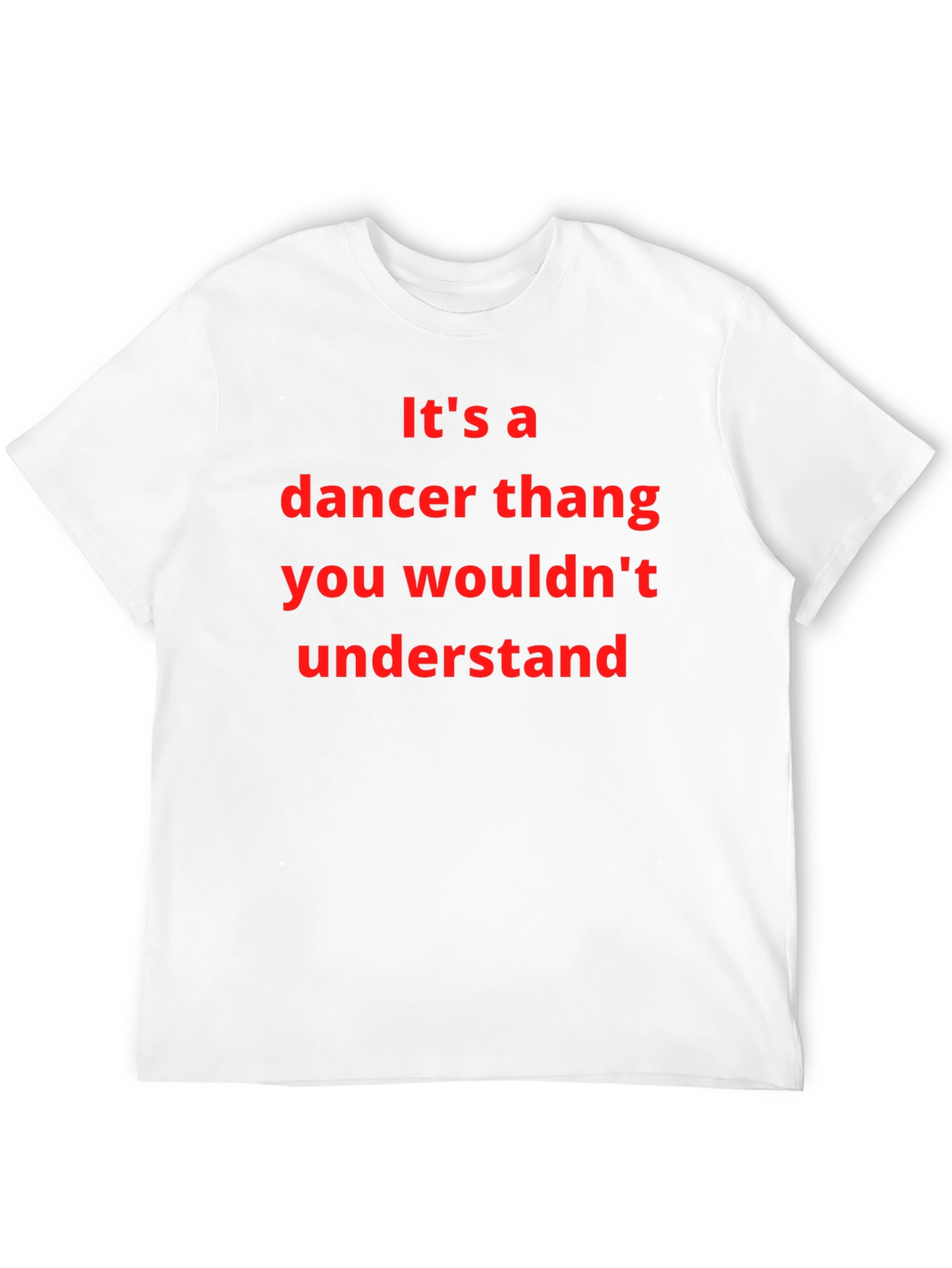 Black Dancer Thang T-Shirt - You Wouldn't Understand view 12