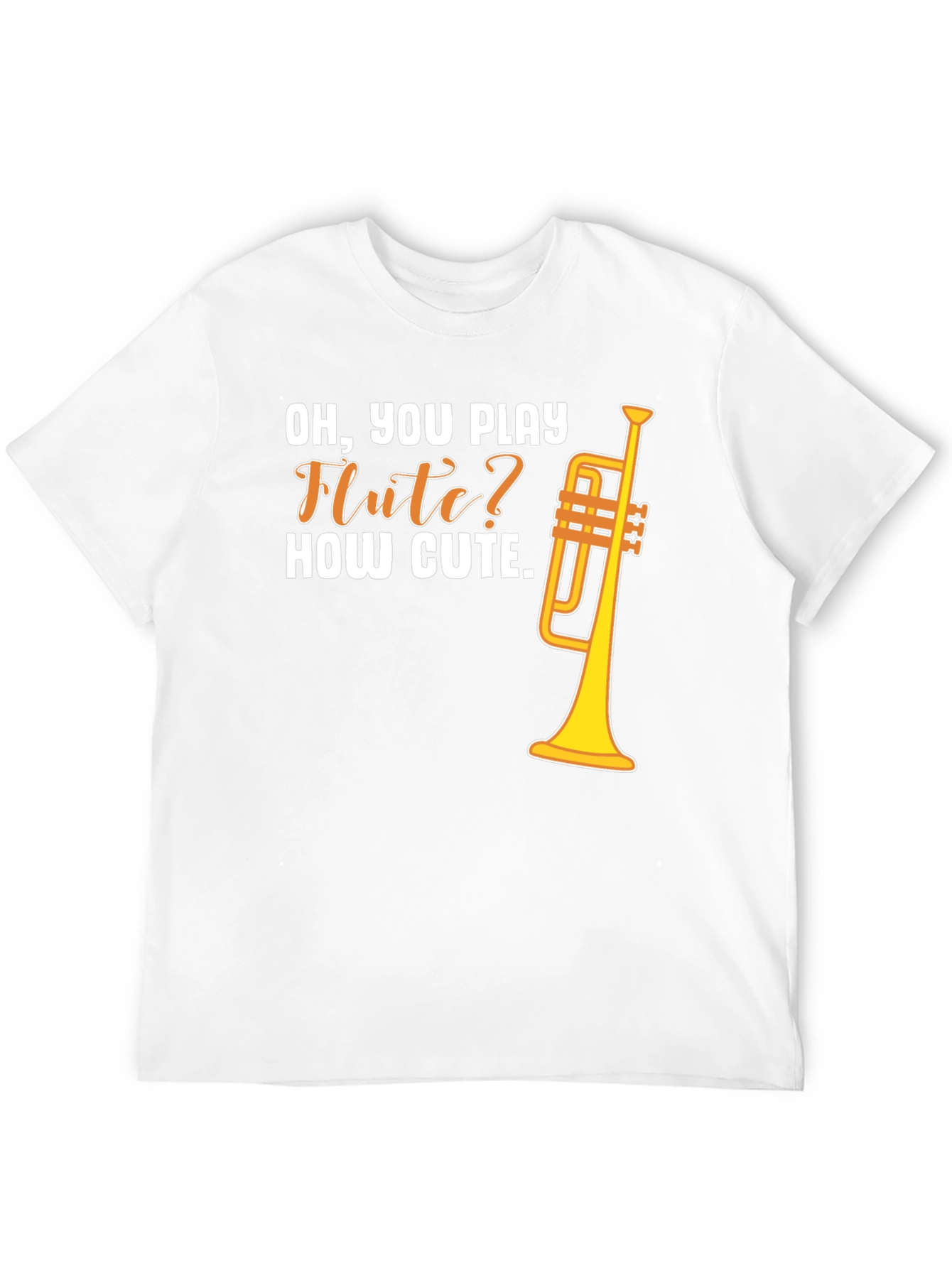 Black Funny Trumpet T-Shirt - "Oh, You Play Flute?" view 12