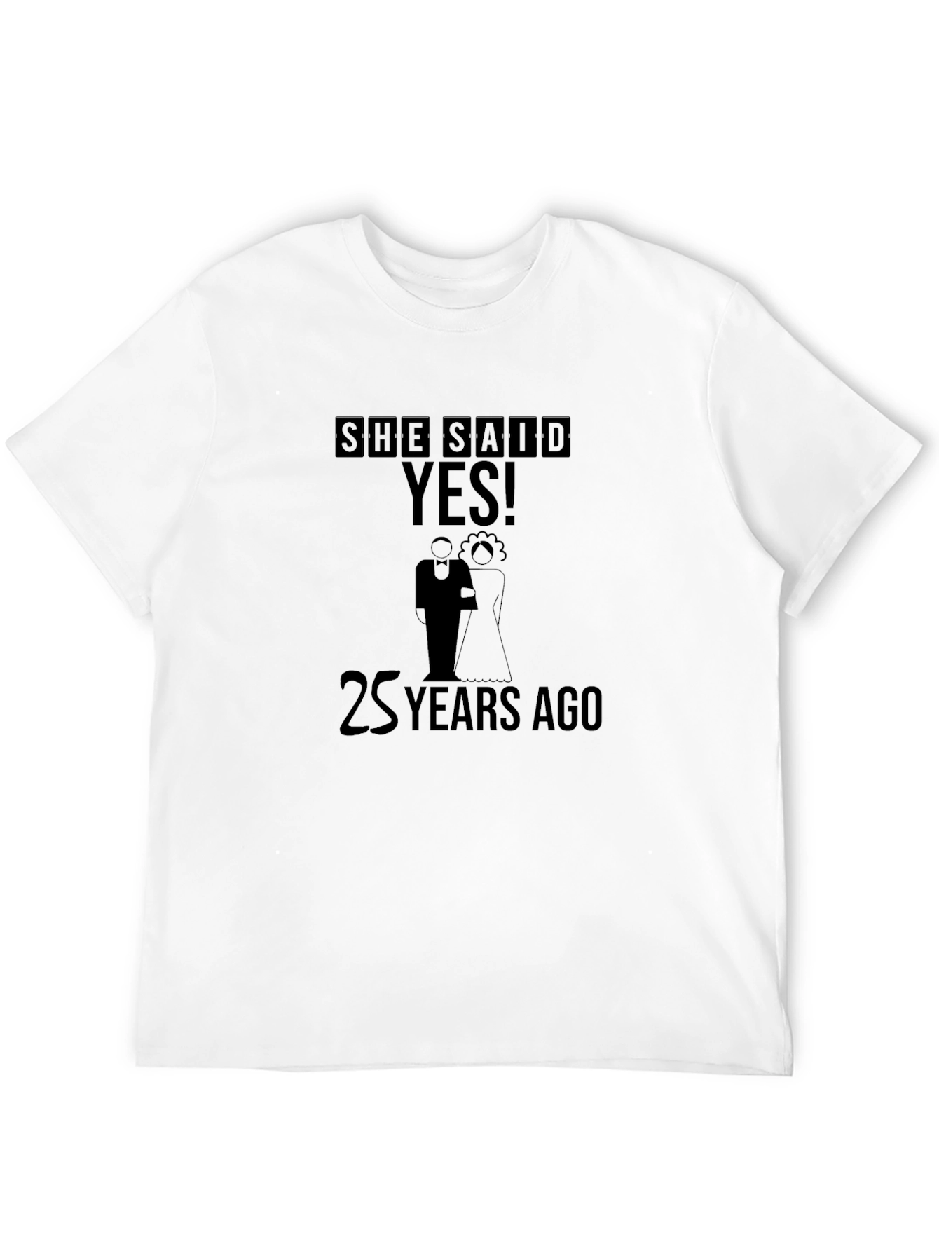 Black She Said Yes! 25 Years Ago Anniversary T-Shirt view 12