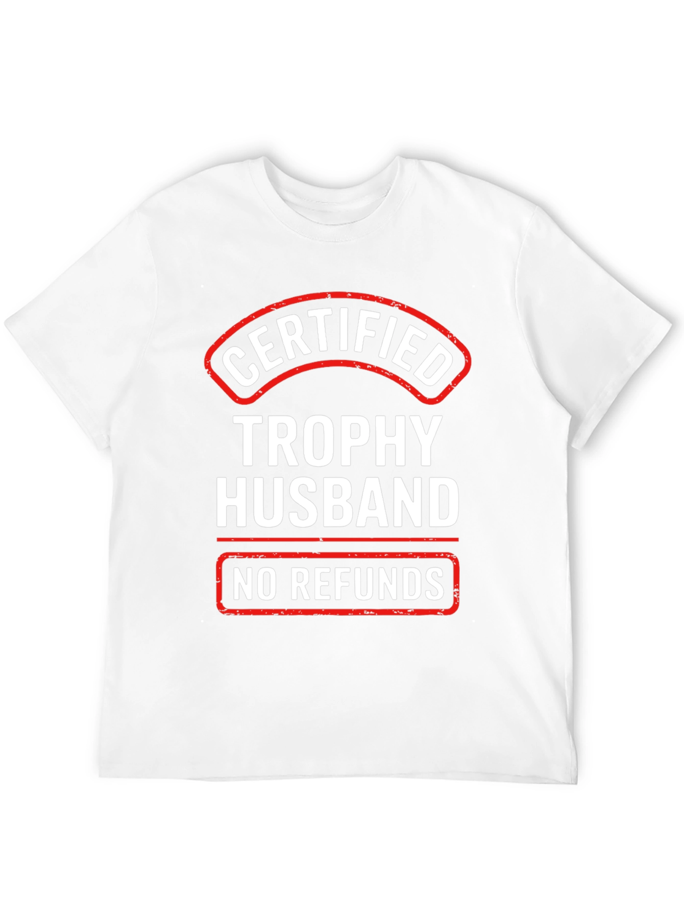 Black Certified Trophy Husband T-Shirt - No Refunds! view 12