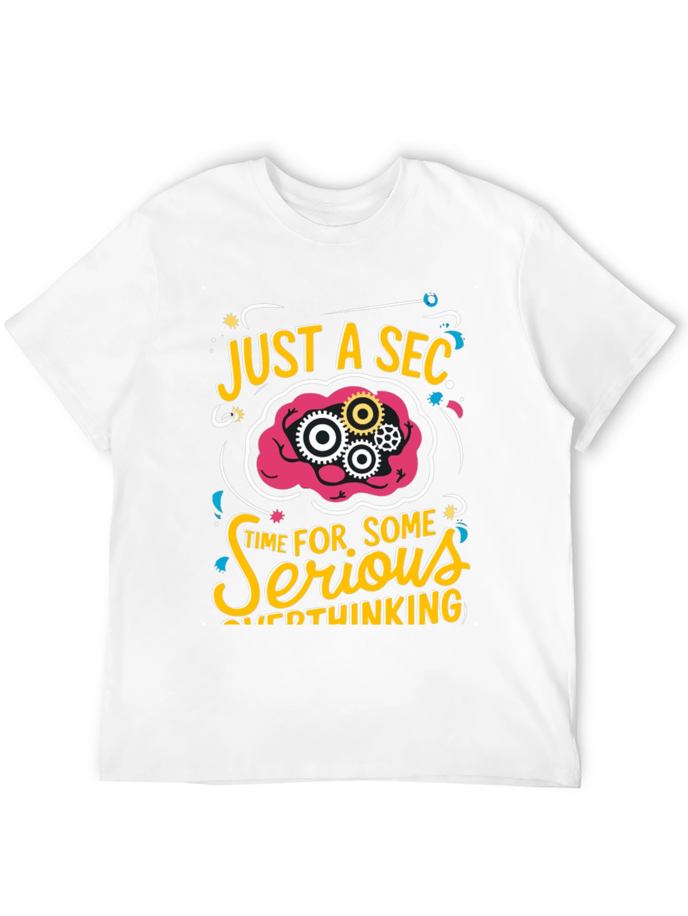 Black Just a Sec Serious Overthinking Graphic T-Shirt view 12