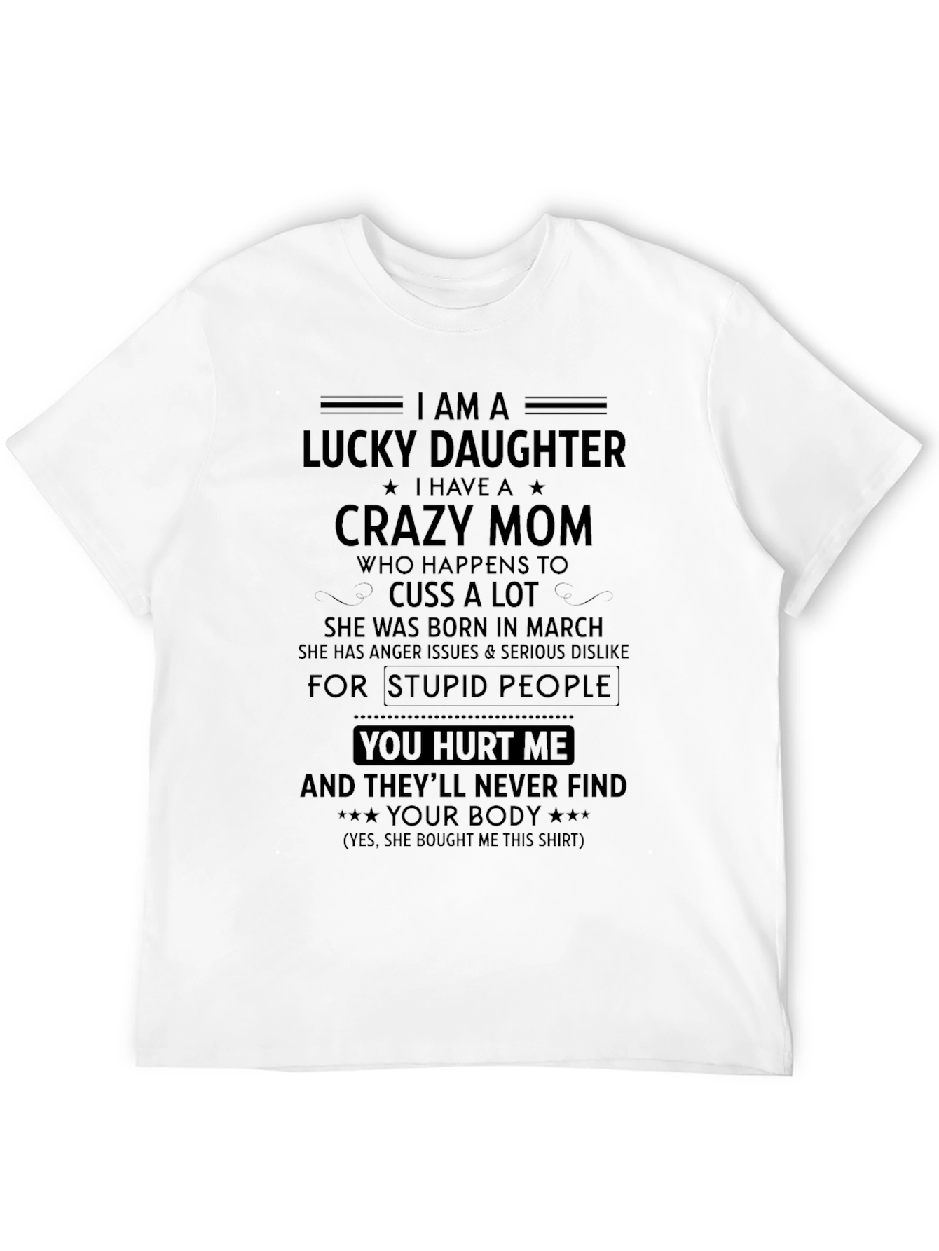 Black Lucky Daughter Crazy Mom Graphic T-Shirt view 12