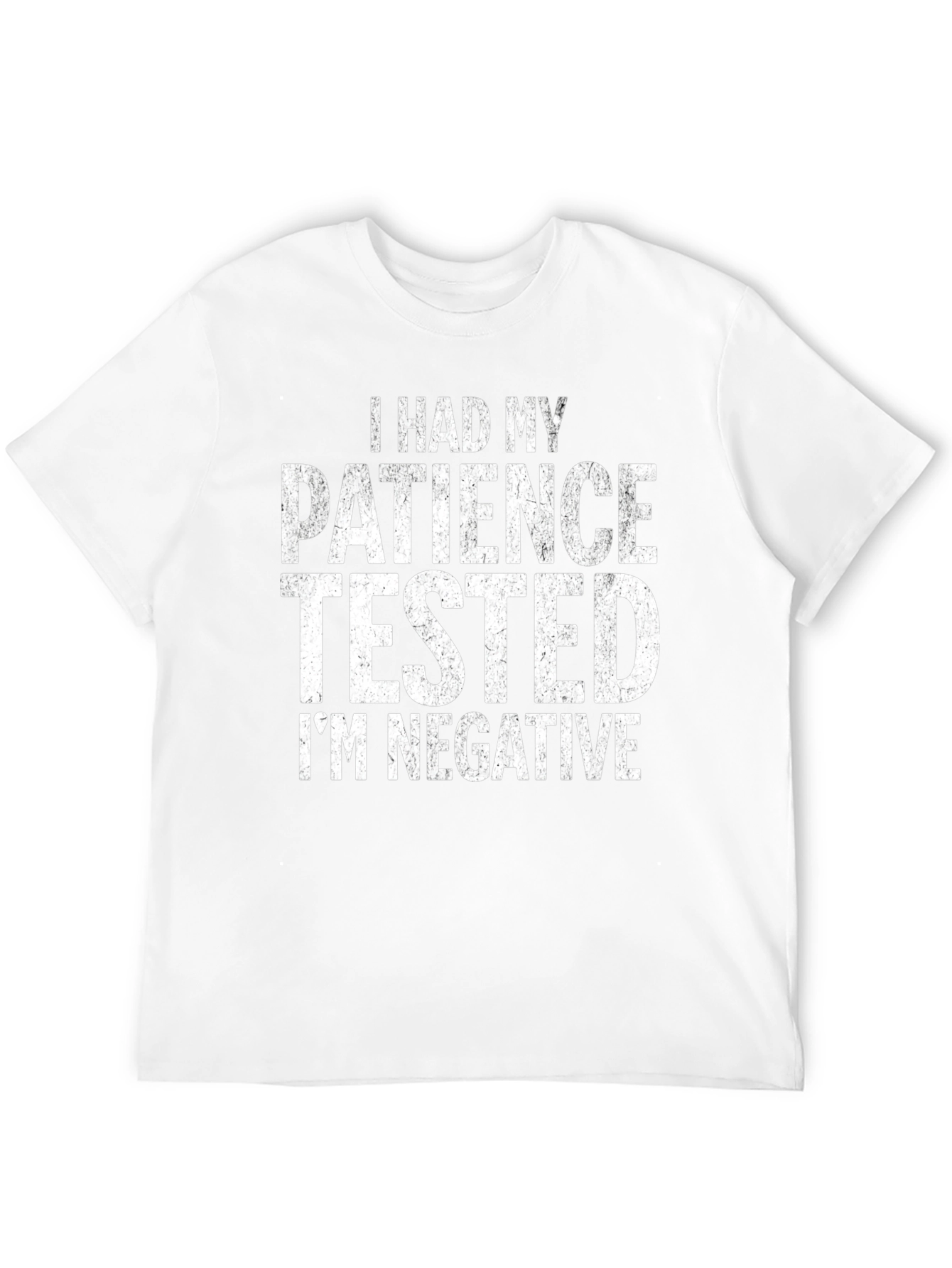 Black Funny Patience Tested Negative Humor T-Shirt view 12
