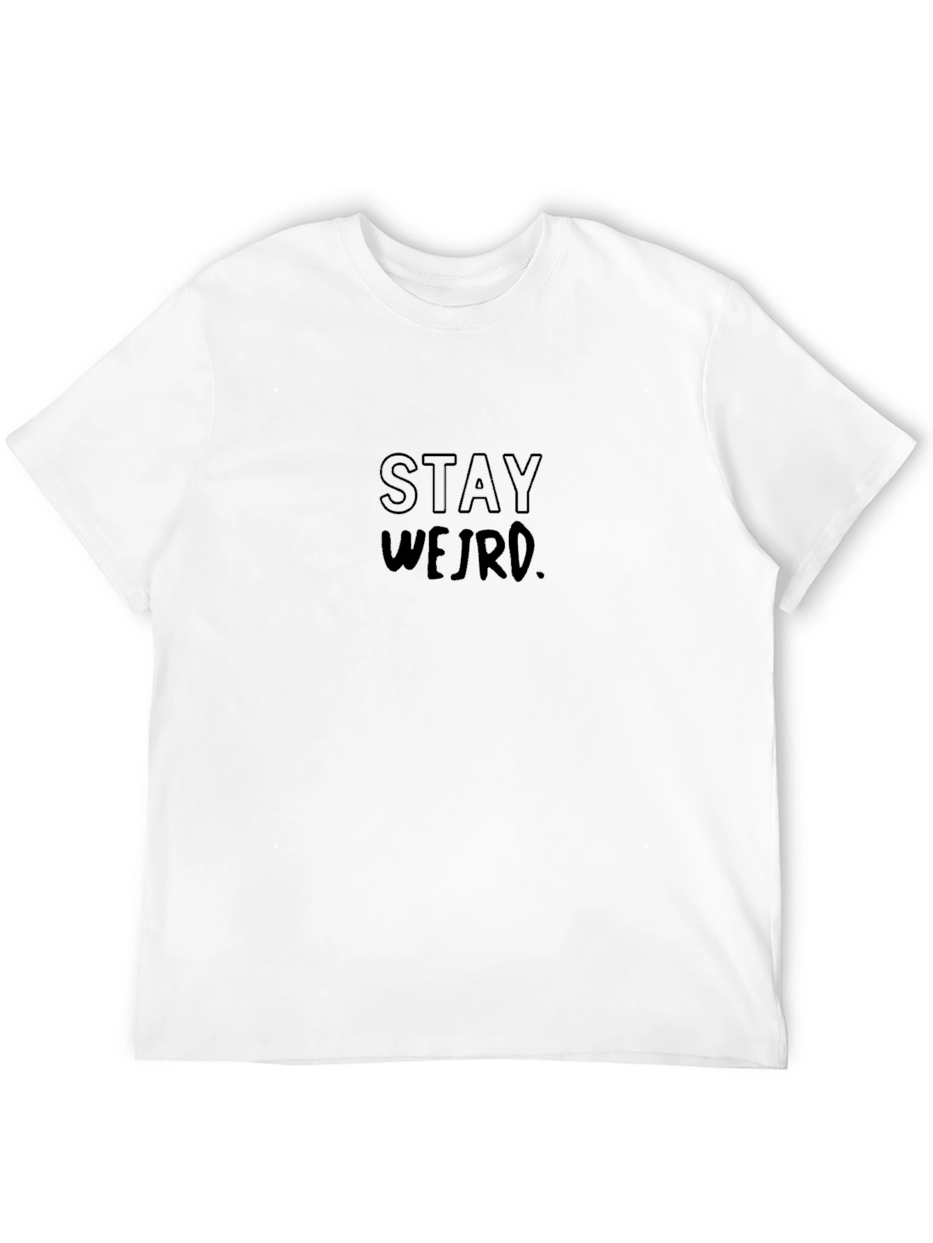 Black Stay Weird Black Graphic T-Shirt view 12
