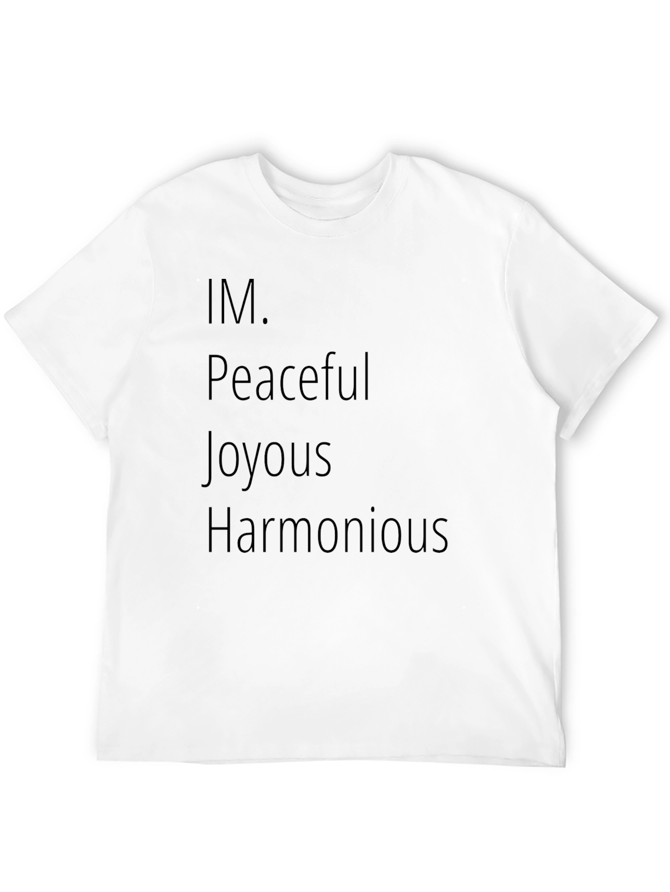 Black Peaceful Joyous Harmonious Graphic Tee view 12