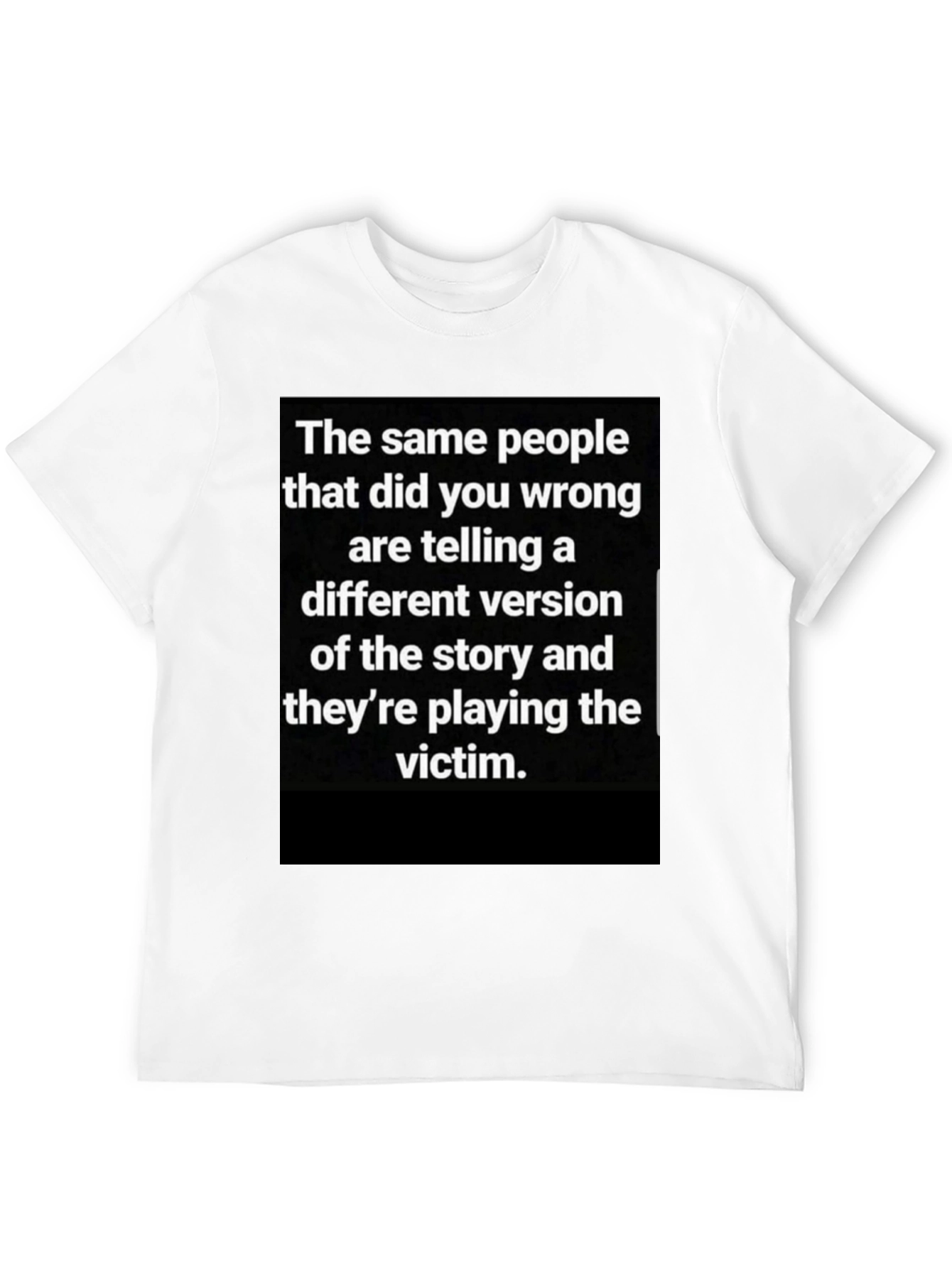 Black Victim T-Shirt: Same People, Different Story view 12