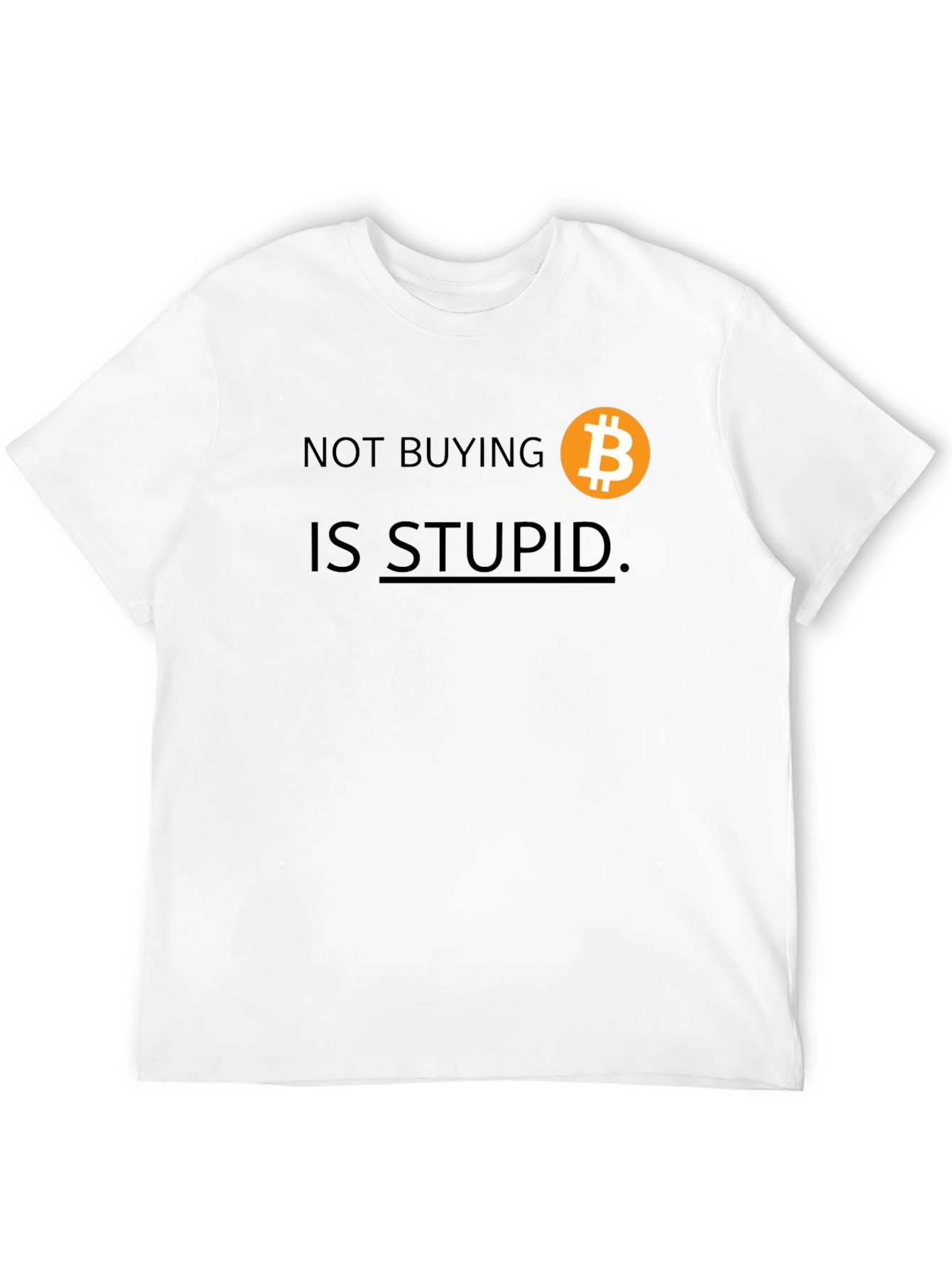 Black Bitcoin T-Shirt: Not Buying Is Stupid view 12