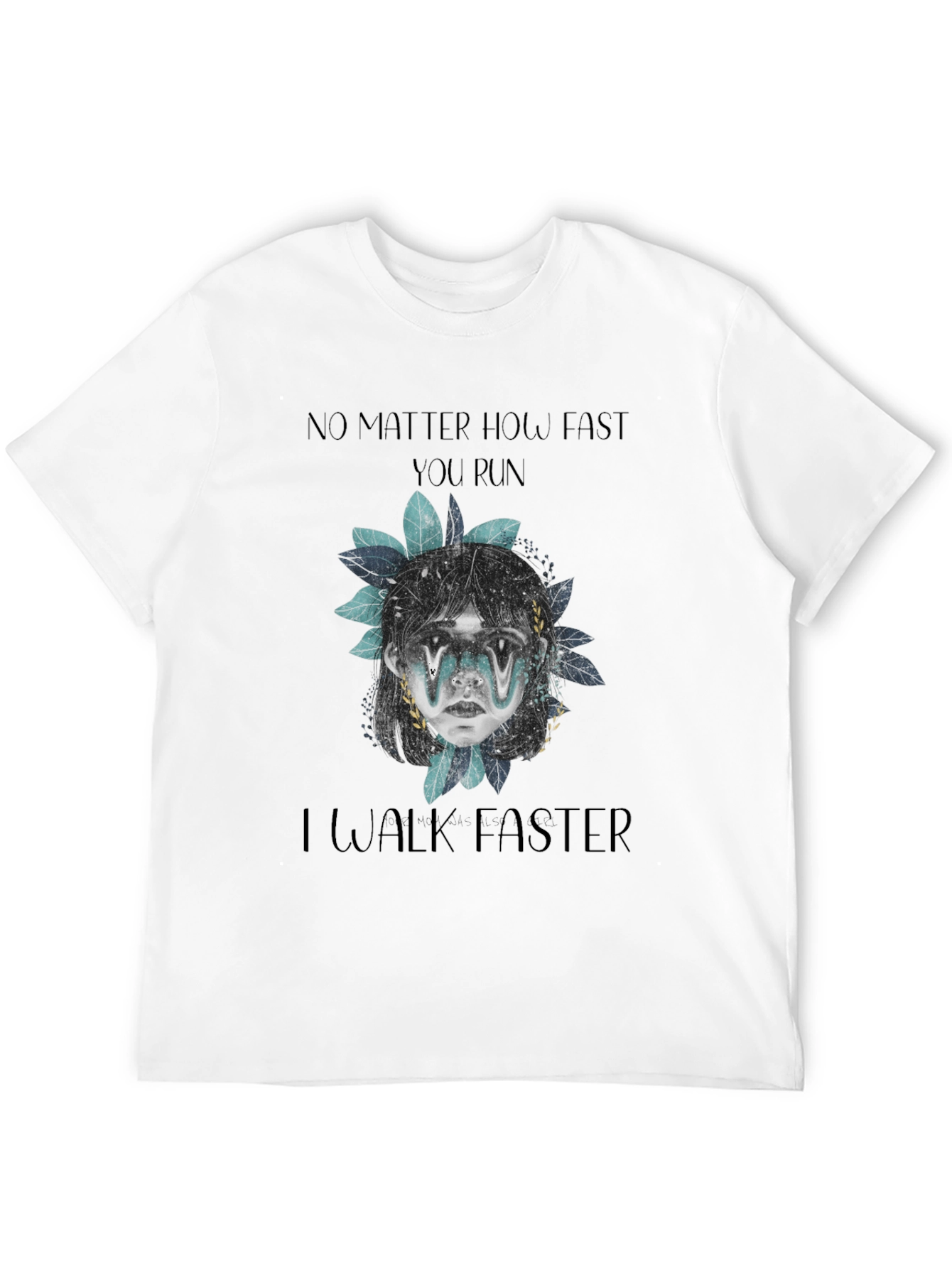 Black Humorous "I Walk Faster" Graphic Tee view 12