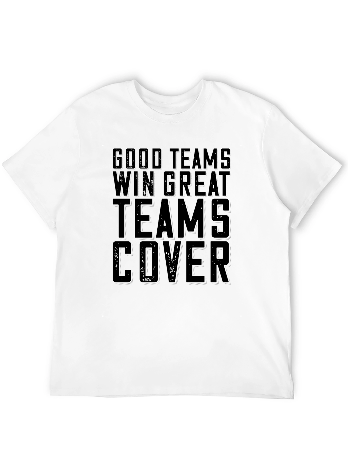 Black Good Teams Win Great Teams Cover T-Shirt view 12