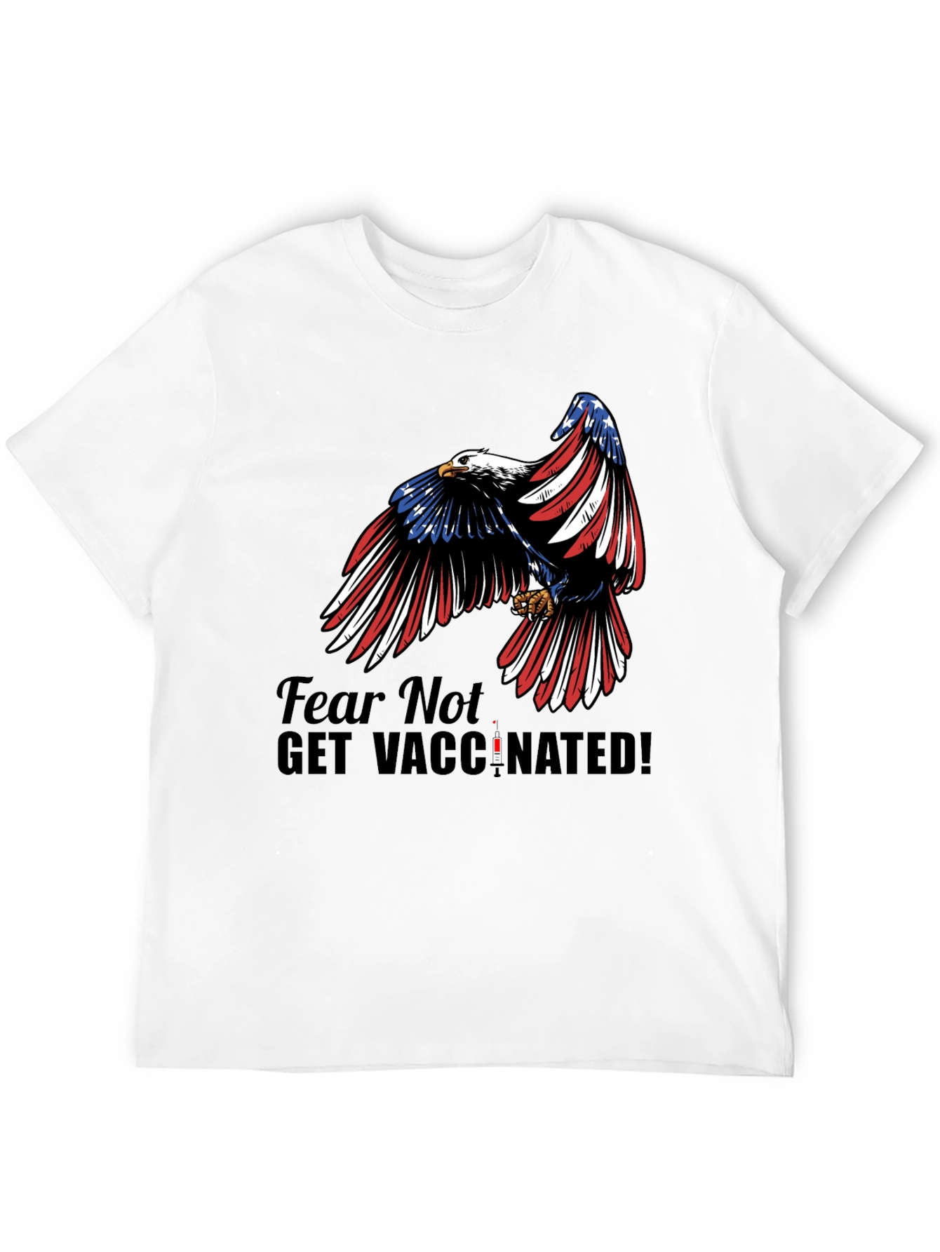 Black Fear Not Get Vaccinated Eagle Patriotic T-Shirt view 12