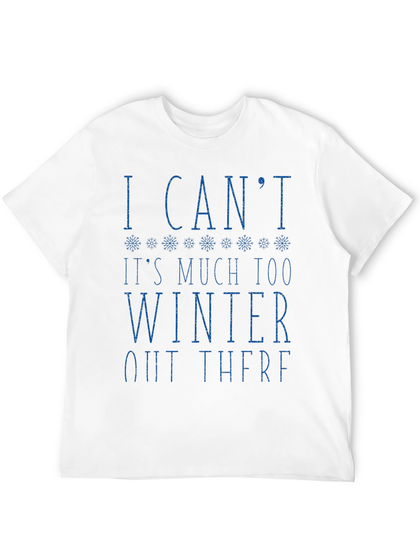 Black Winter Humor Graphic Tee - "I Can't, It's Too Winter" view 12