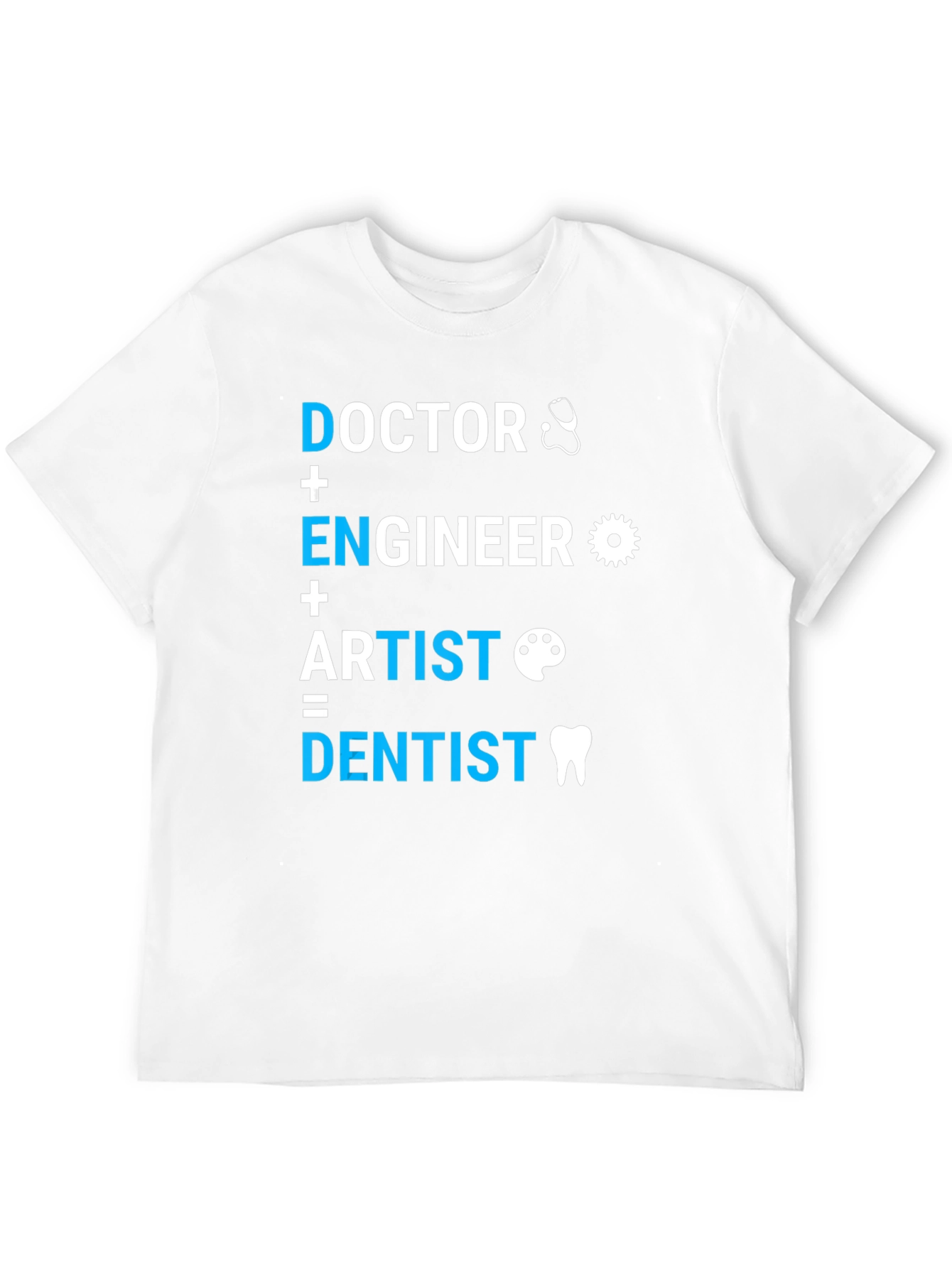 Black Doctor, Engineer, Artist = Dentist T-Shirt view 12