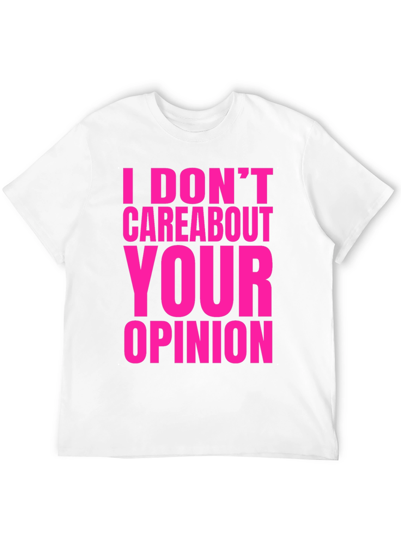 Black I Don't Care About Your Opinion Graphic Tee view 12