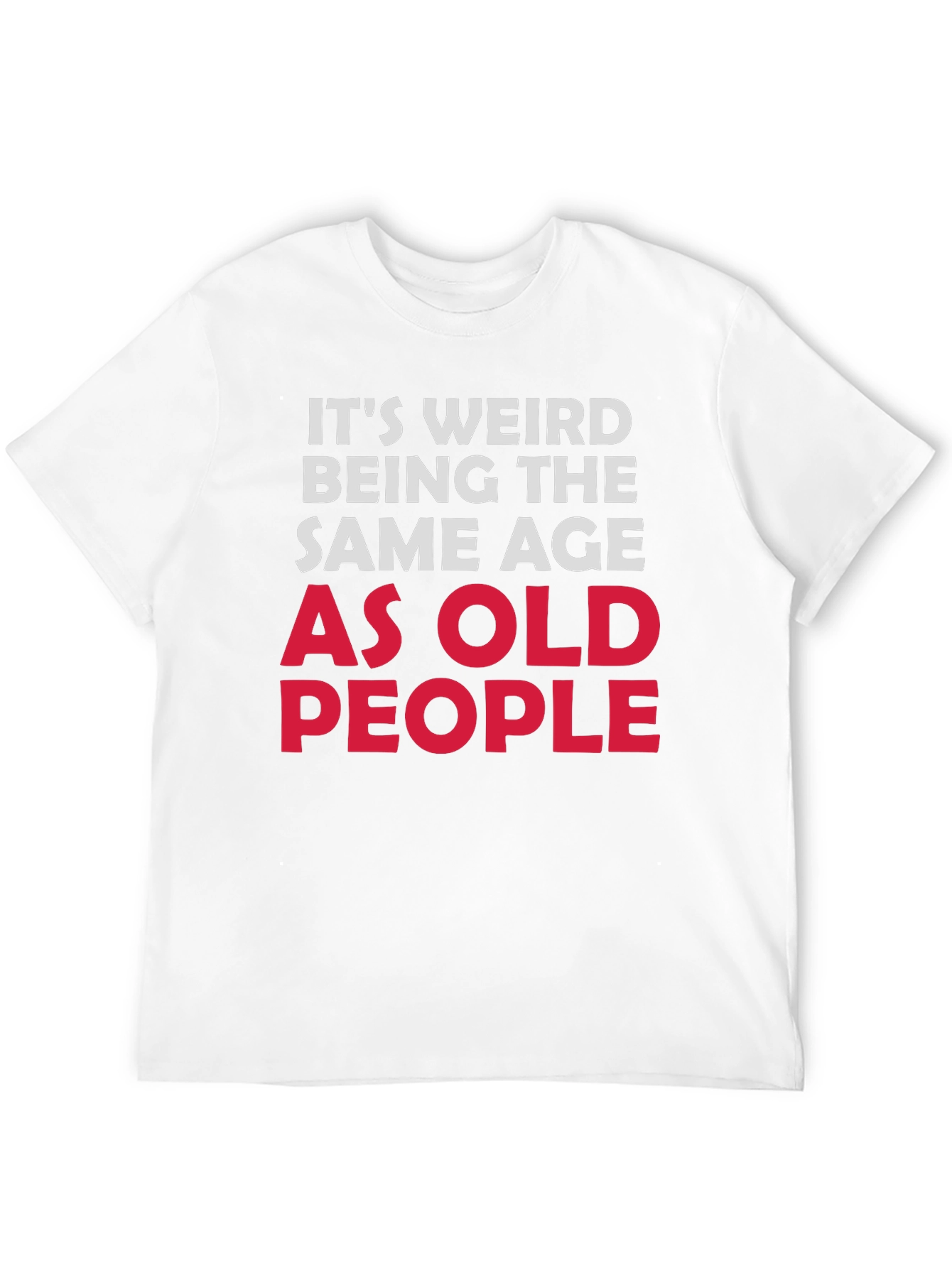 Black Funny "Same Age As Old People" Black T-Shirt view 12