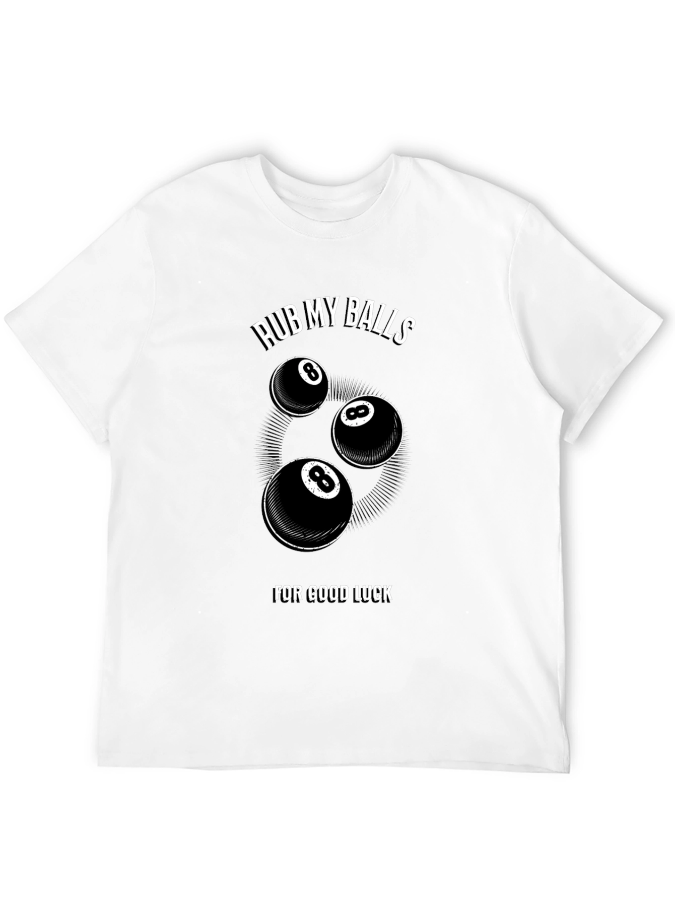 Black Rub My Balls For Good Luck T-Shirt view 12