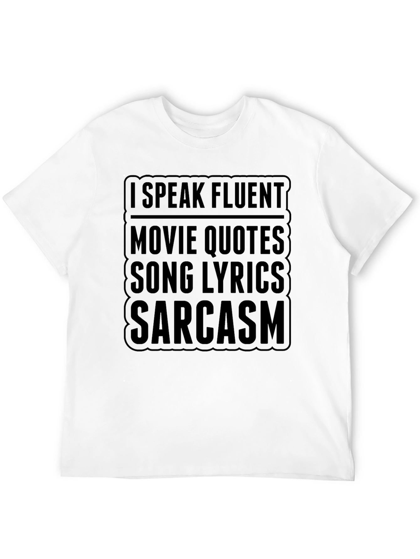 Black I Speak Fluent Movie Quotes, Song Lyrics, Sarcasm T-Shirt view 12