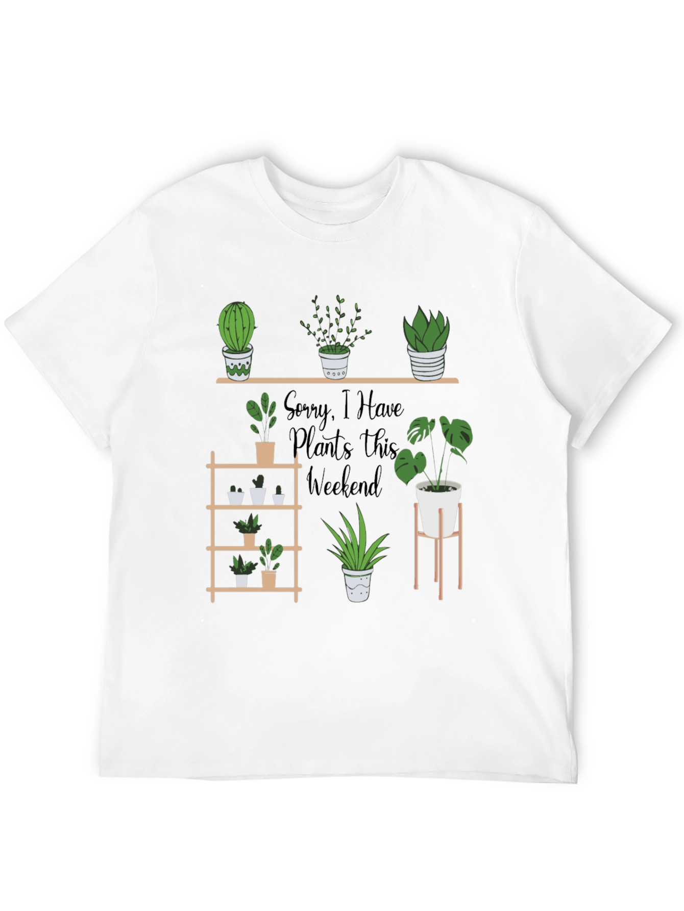 Black Plant Lover T-Shirt - Sorry, I Have Plants Weekend view 12