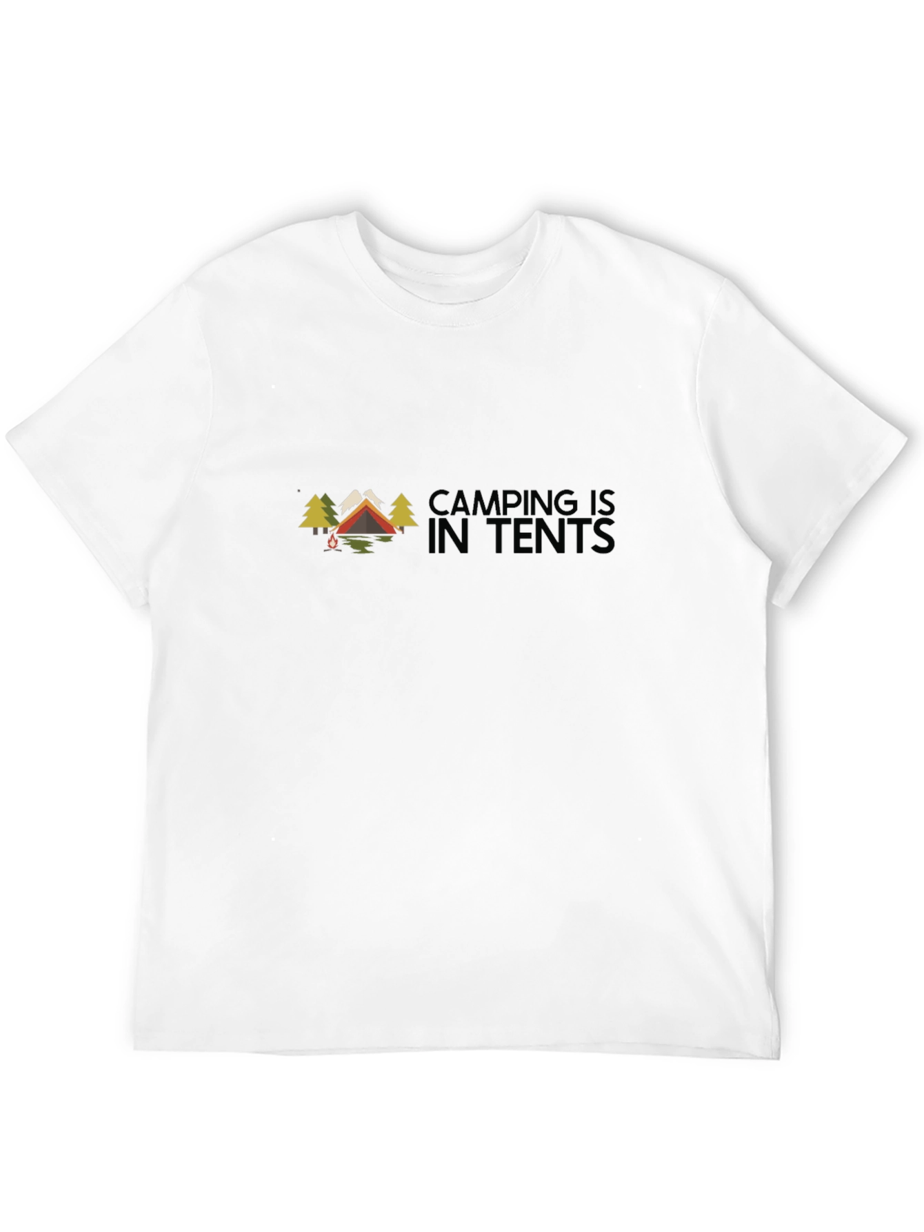 Black Camping Is In Tents Black Graphic Tee view 12