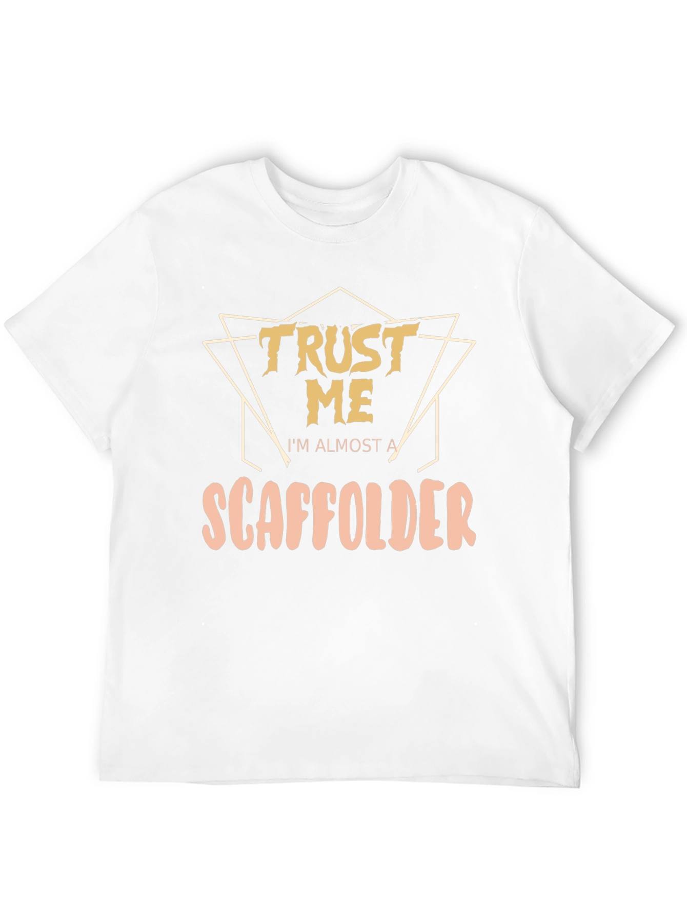 Black Trust Me I'm Almost a Scaffolder T-Shirt view 12