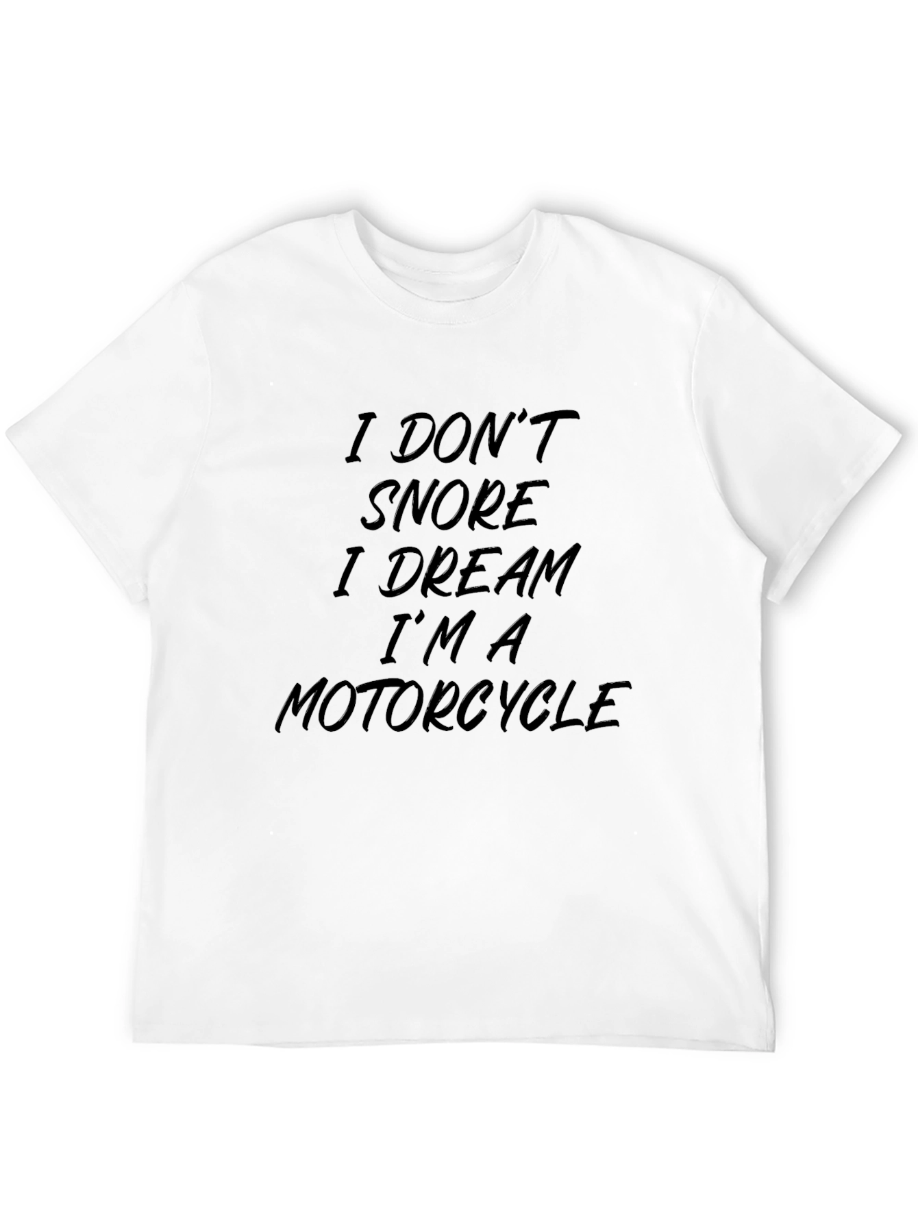 Black I Don't Snore I Dream I'm A Motorcycle Graphic T-Shirt view 12