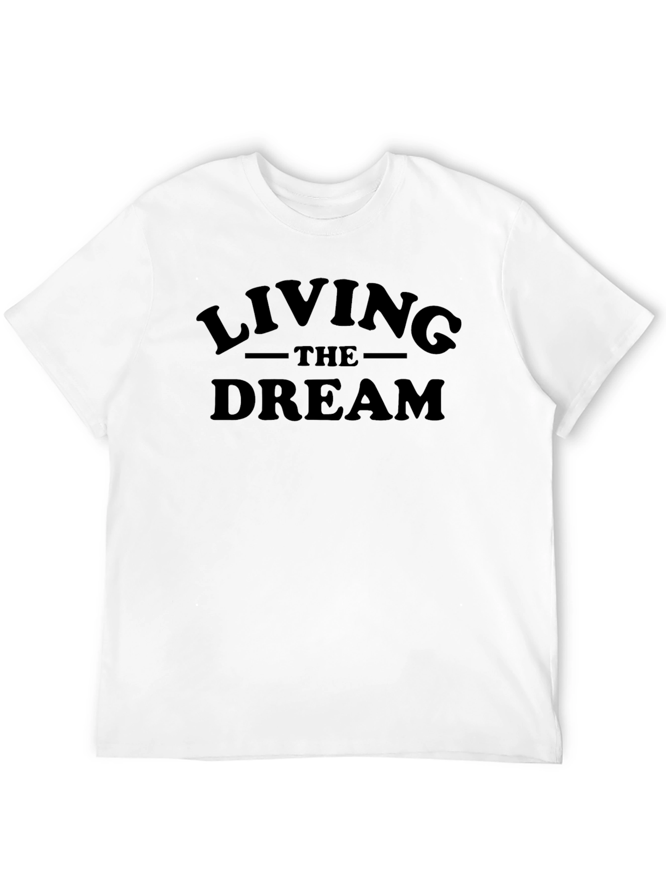 Black Living The Dream T-Shirt - Classic Crew Neck Tee view 12