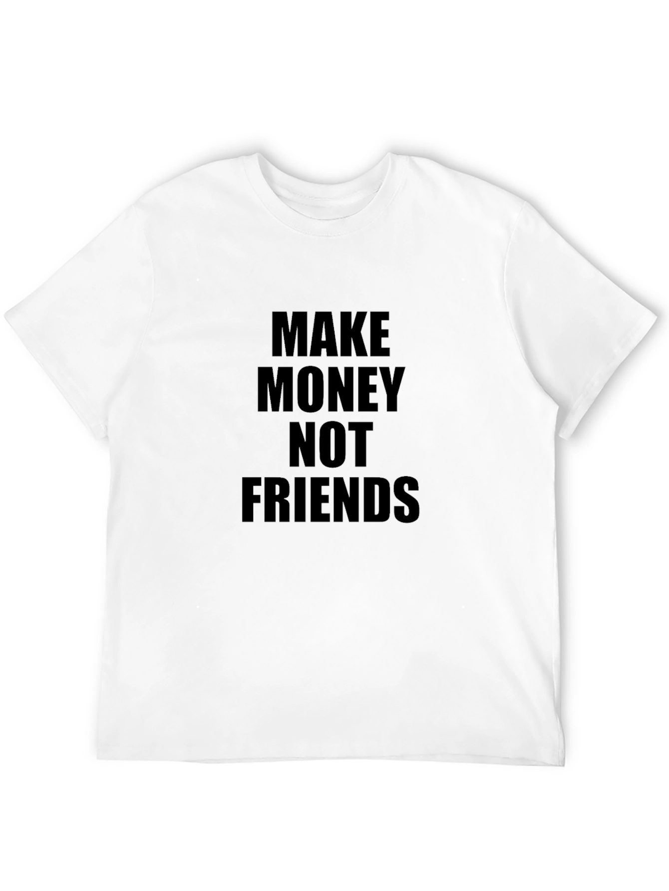 Black Make Money Not Friends T-Shirt view 12