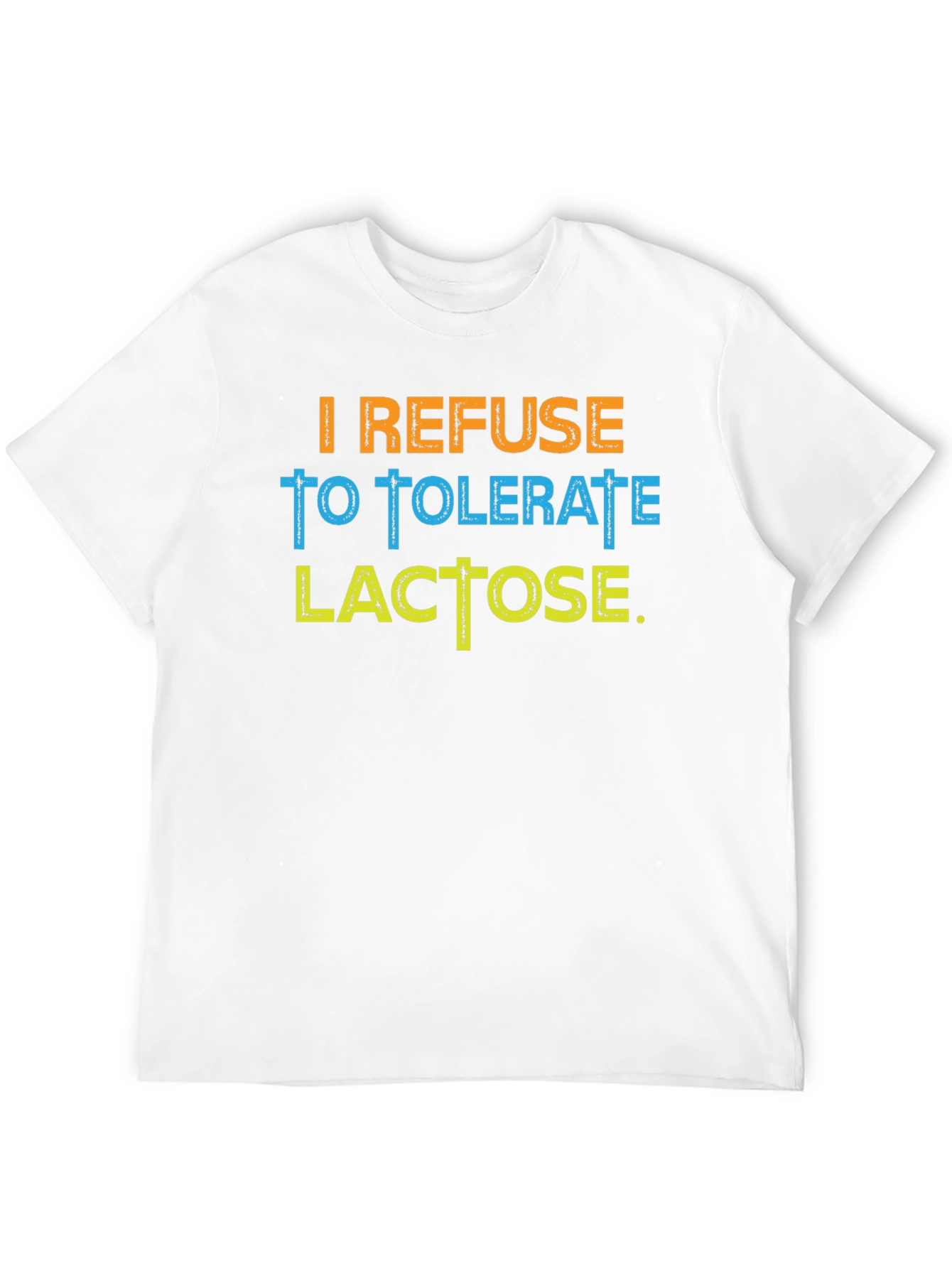 I Refuse To Tolerate Lactose Graphic Tee - 12