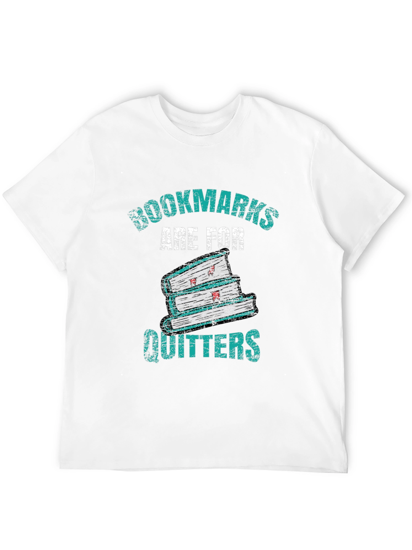 Black Bookmarks Are For Quitters Graphic T-Shirt view 12