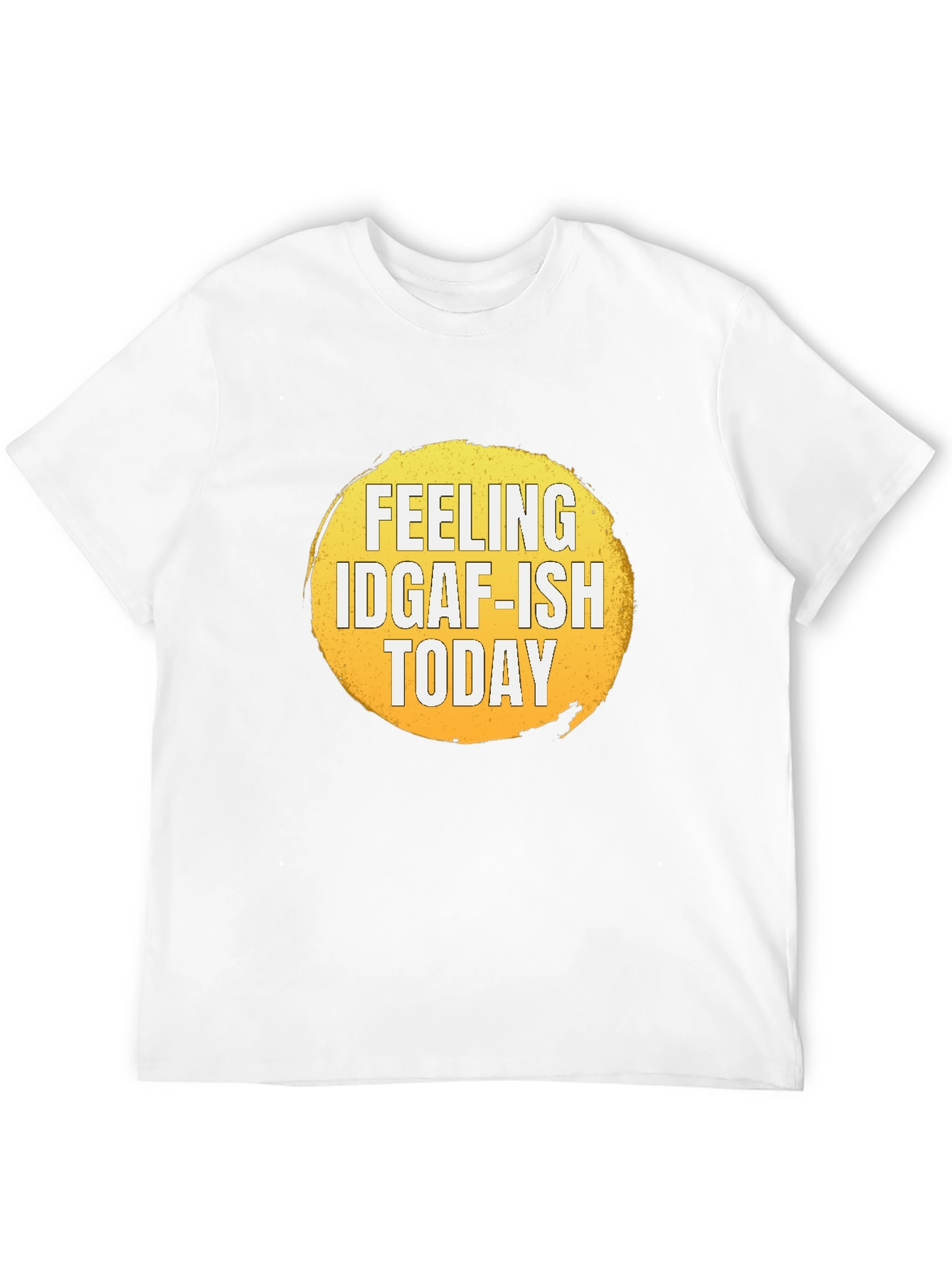 Black Feeling IDGAF-ISH Today Graphic T-Shirt view 12