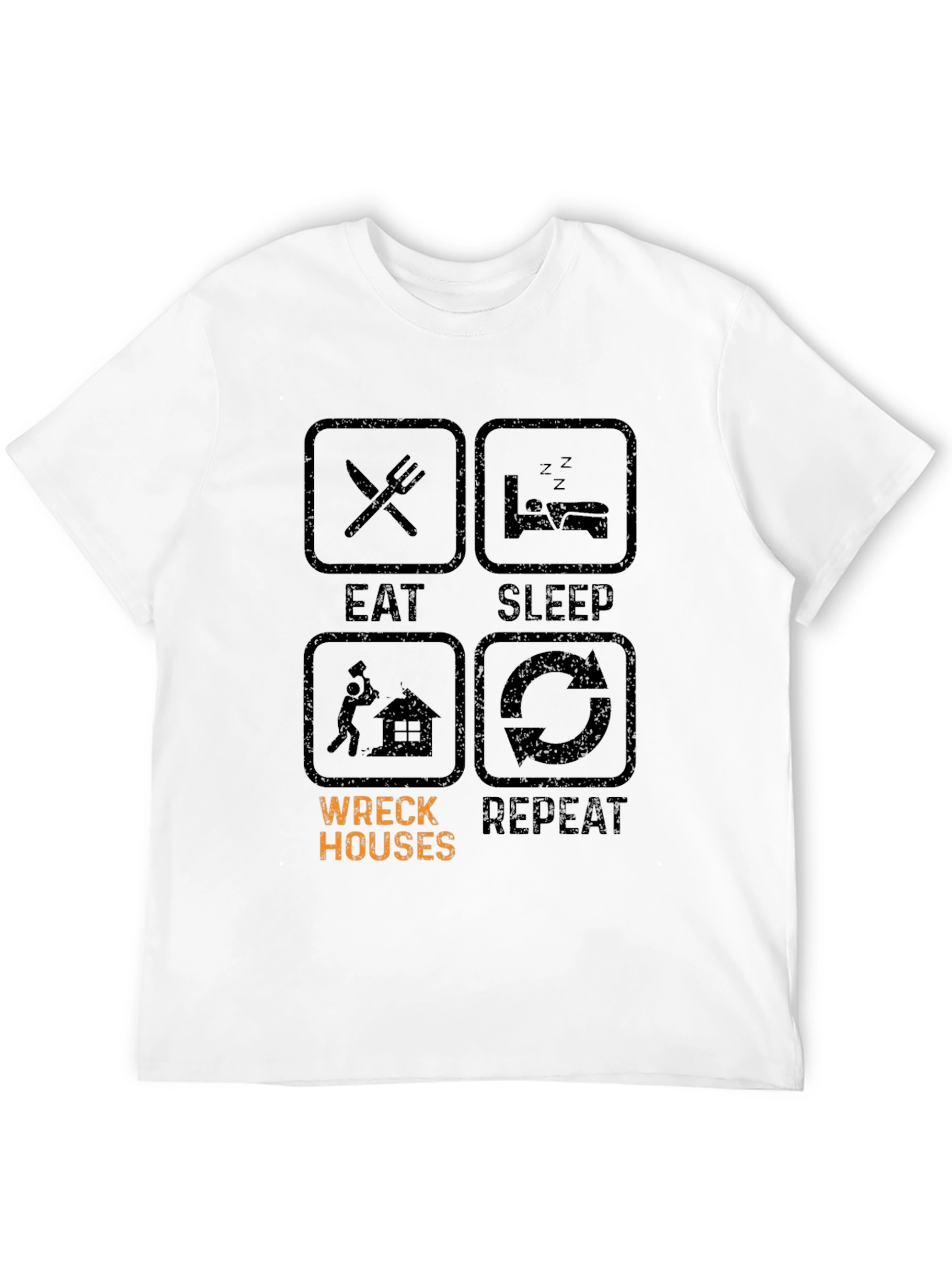 Black Eat Sleep Wreck Houses Repeat T-Shirt view 12