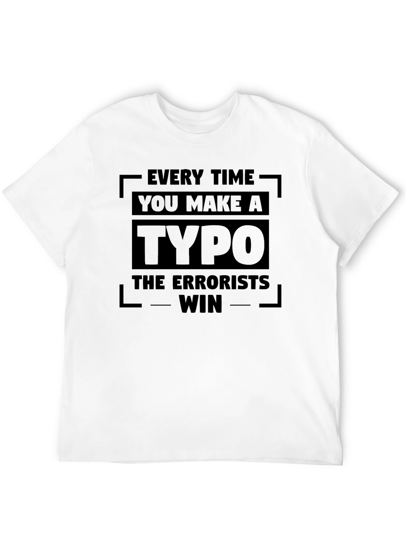 Black Typo Errorist Win T-Shirt view 12