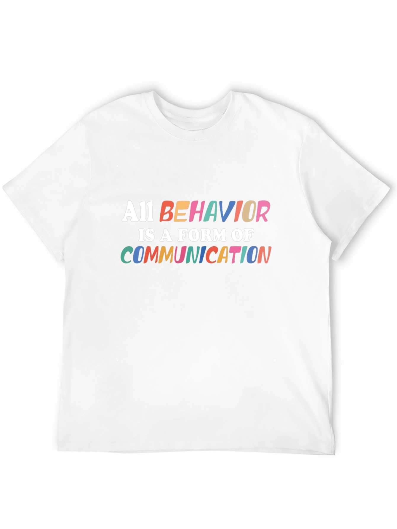Black All Behavior is Communication T-Shirt view 12