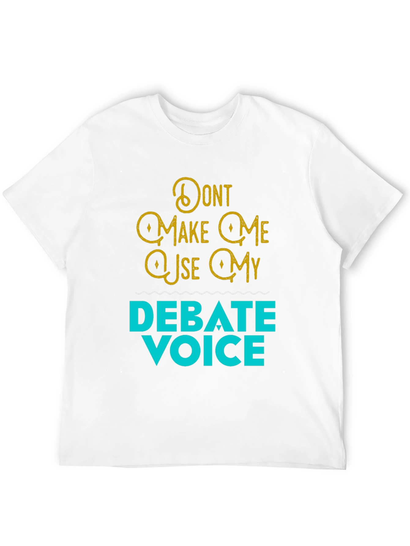 Black Debate Voice Tee - Funny Statement T-Shirt view 12