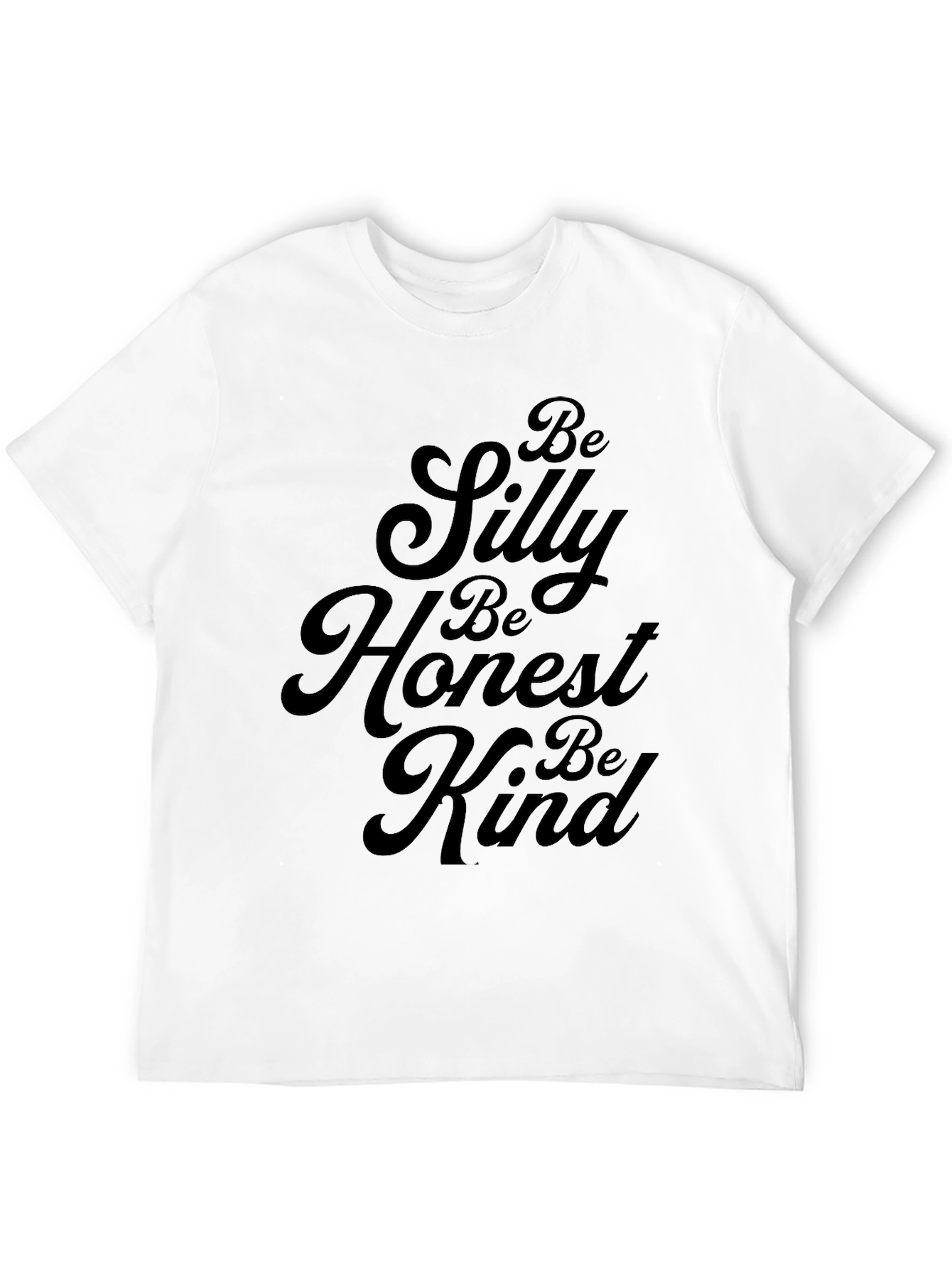 Black Be Silly, Honest, Kind Black T-Shirt view 12