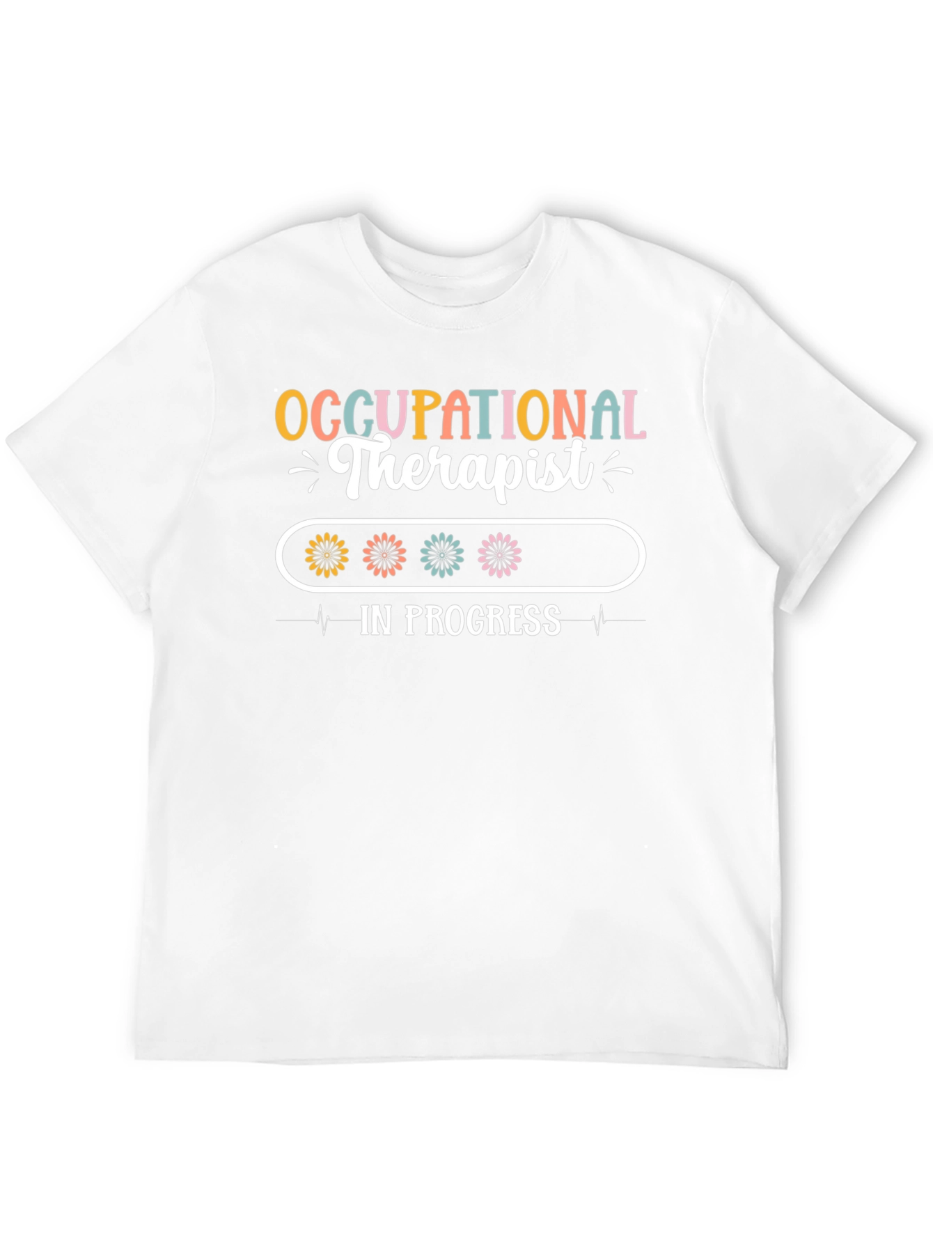 Occupational Therapist In Progress T-Shirt - 12