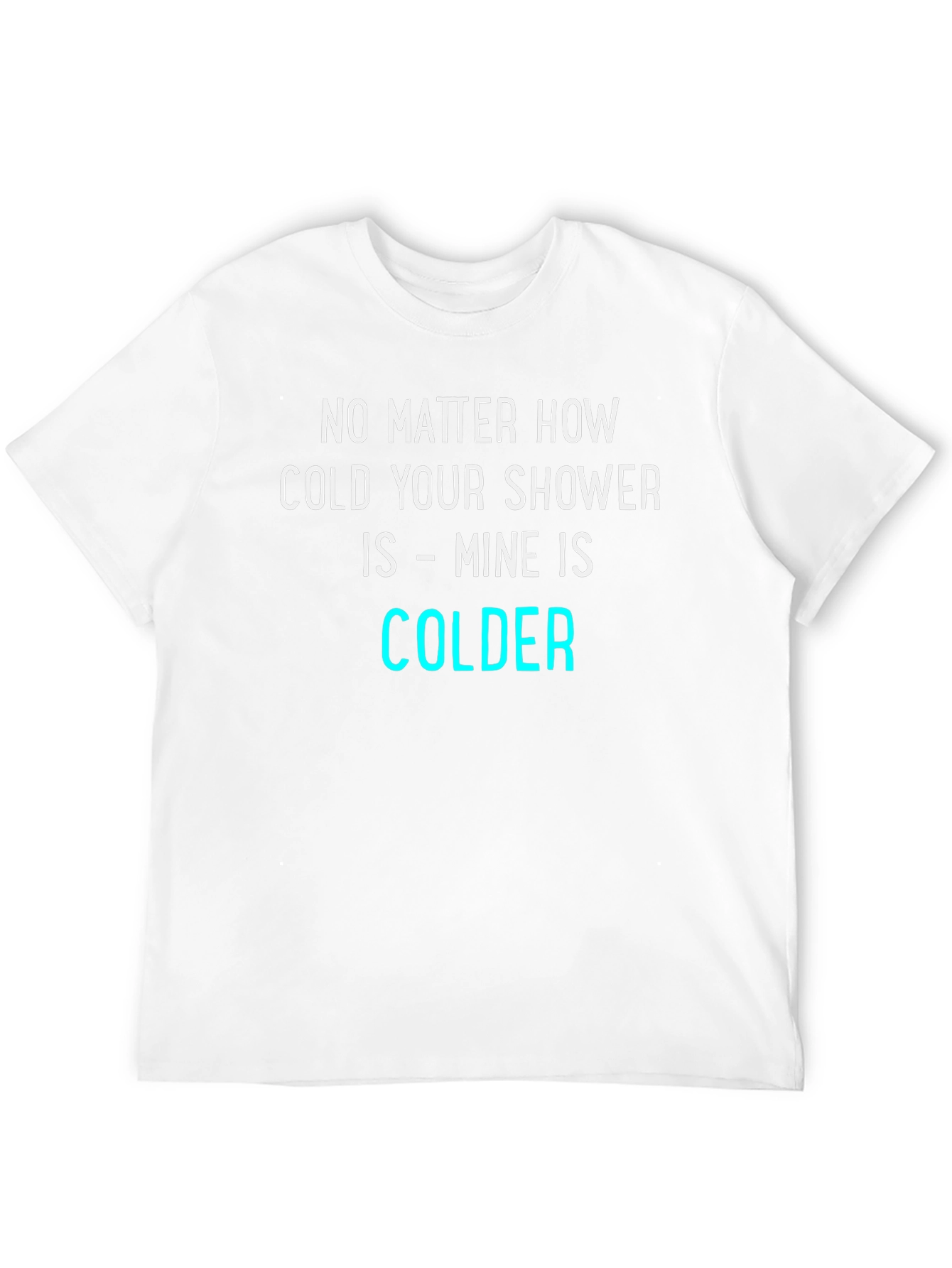 Black Humorous Cold Shower T-Shirt view 12