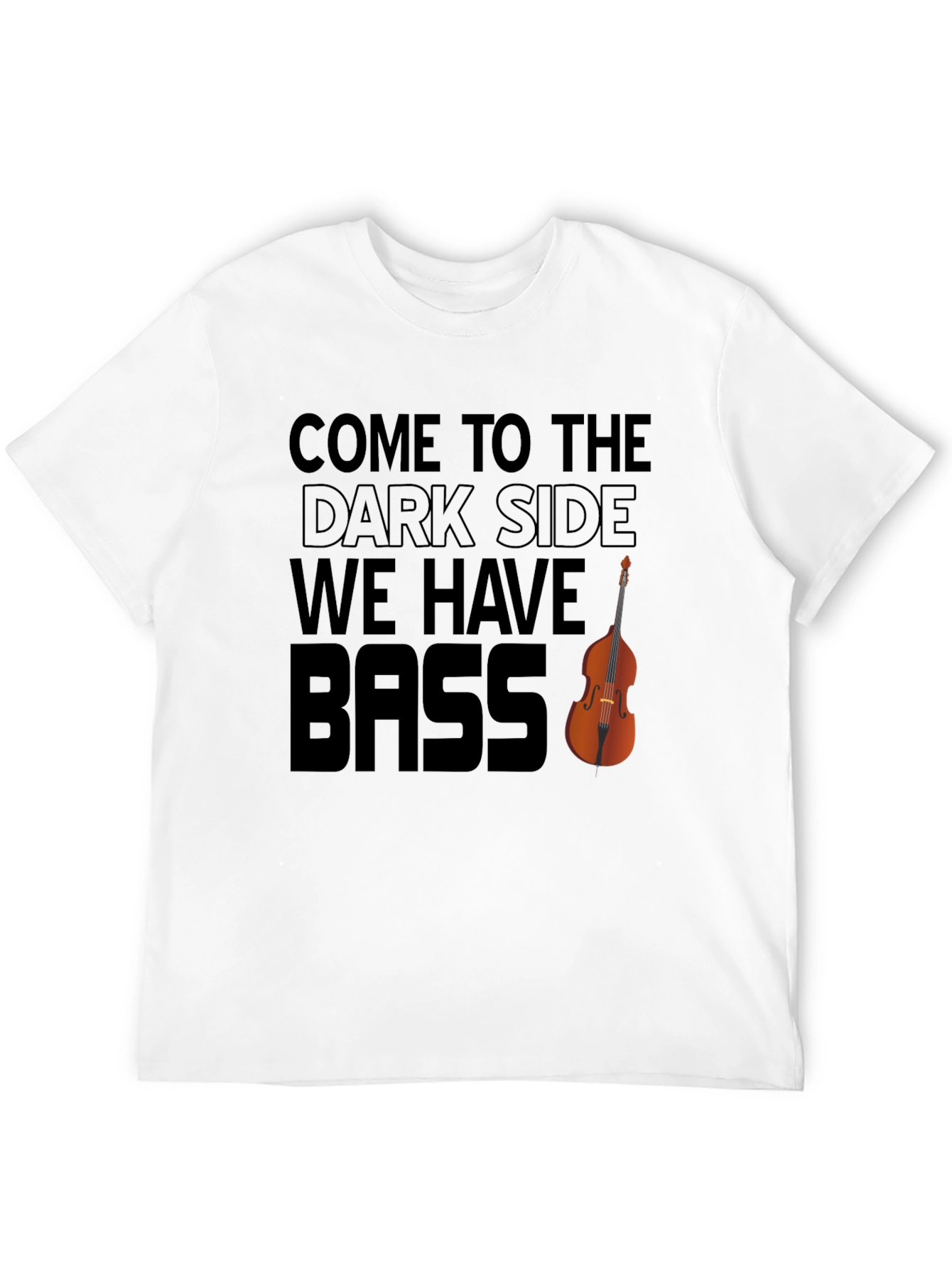 Black Come to the Dark Side - We Have Bass Funny Music T-Shirt view 12