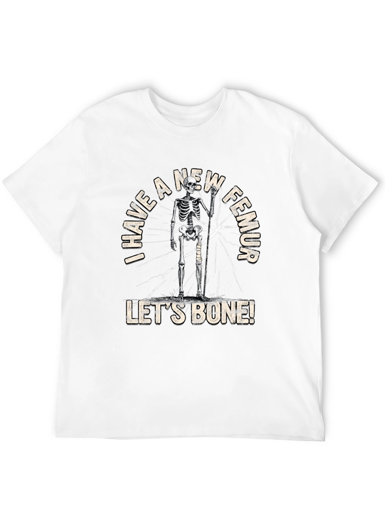 Black I Have a New Femur Funny Skeleton T-Shirt view 12