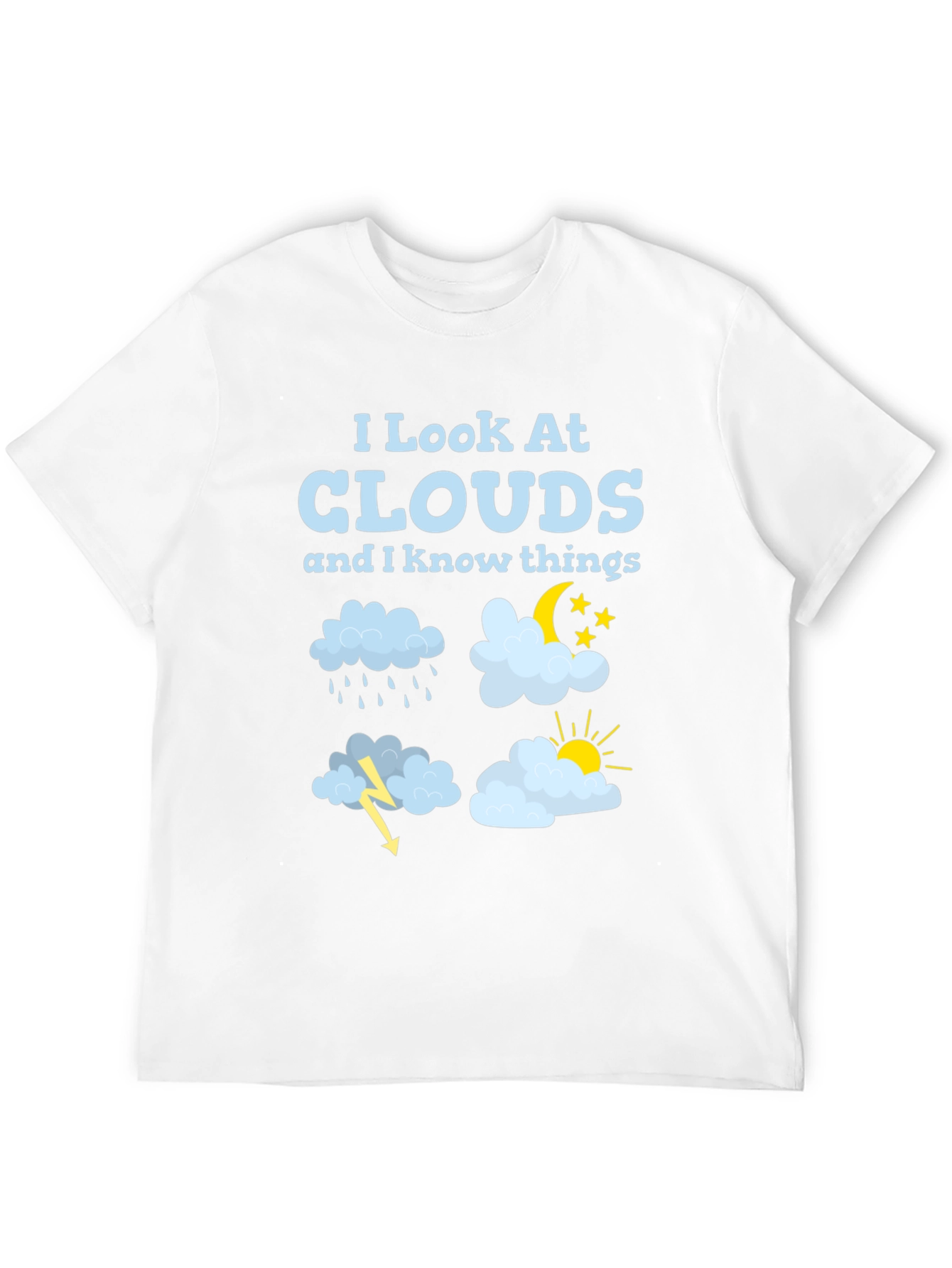 Black I Look At Clouds T-Shirt Funny Weather Tee view 12