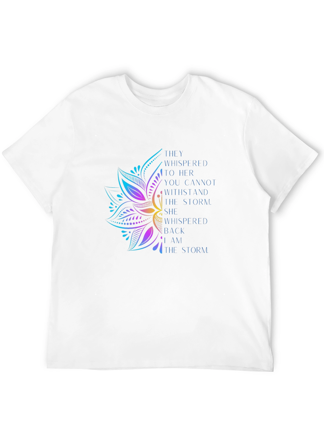 Black I Am The Storm T-Shirt - Inspirational Lotus Design view 12