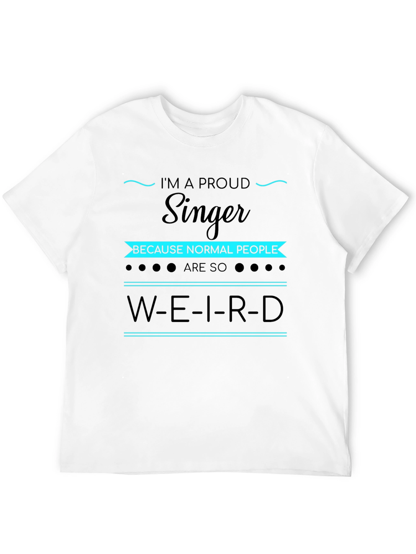 Black Proud Singer T-Shirt - Unique Gift for Musicians view 12