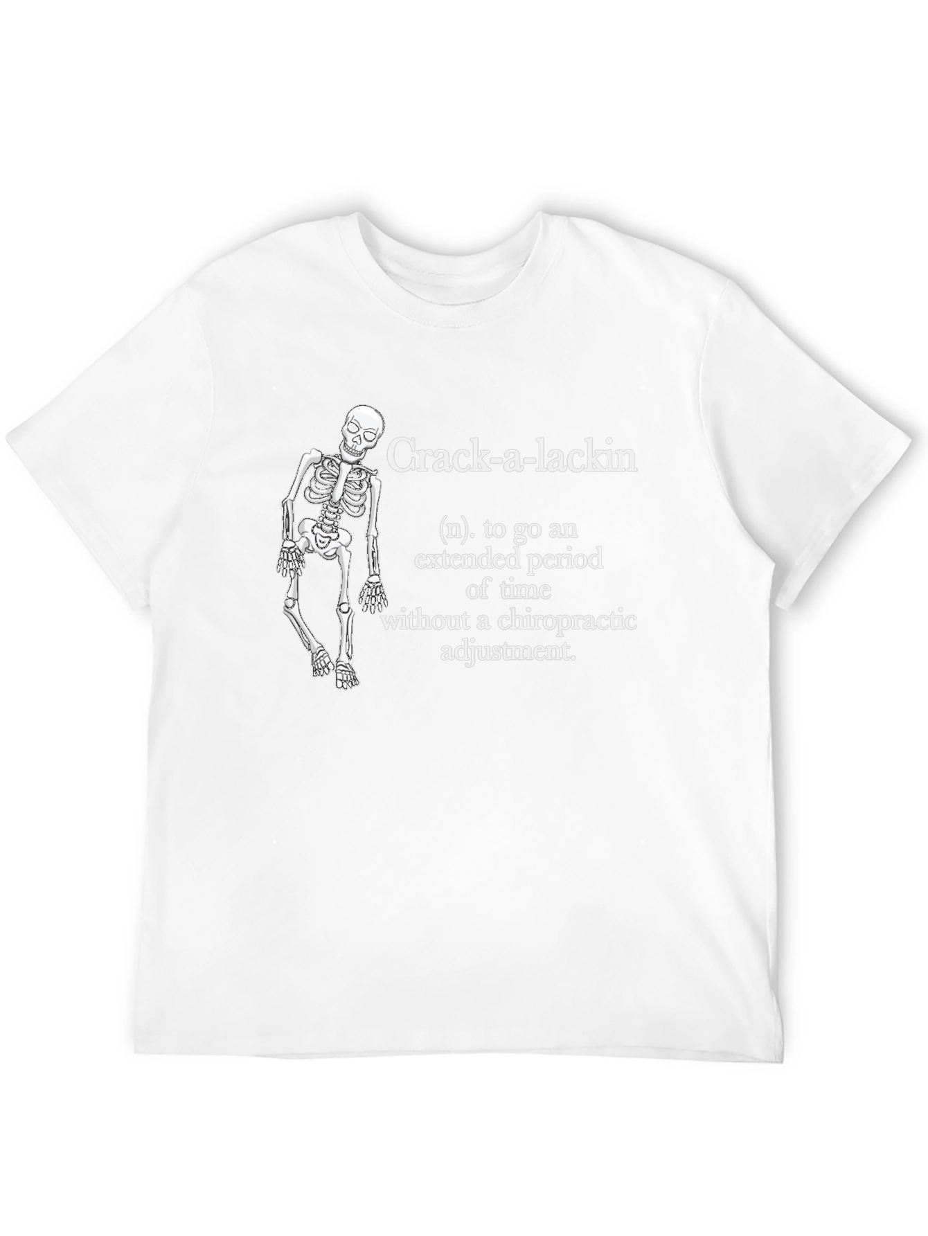 Black Crack-a-Lackin Chiropractic T-Shirt view 12