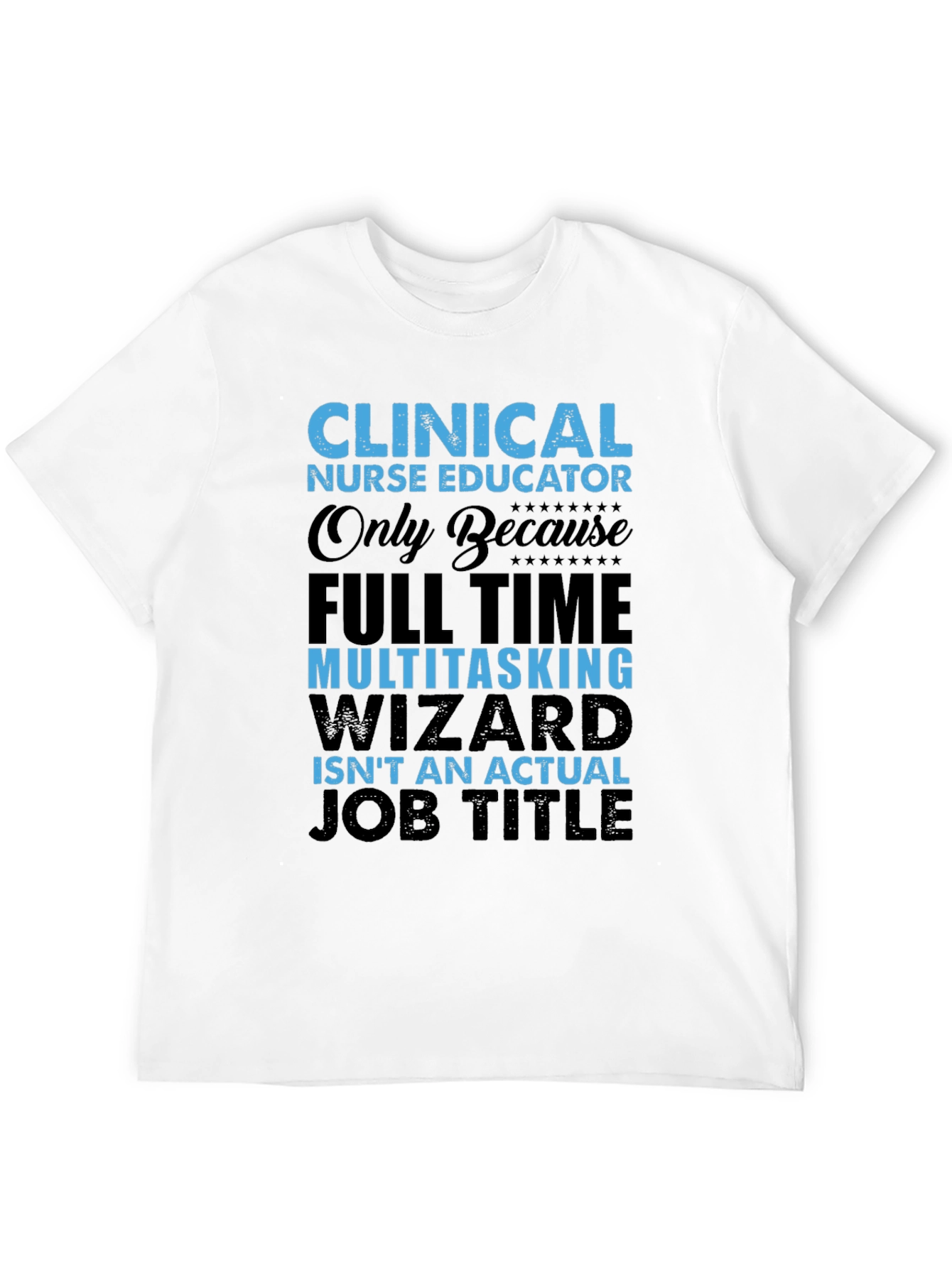 Black Clinical Nurse Educator T-Shirt view 12