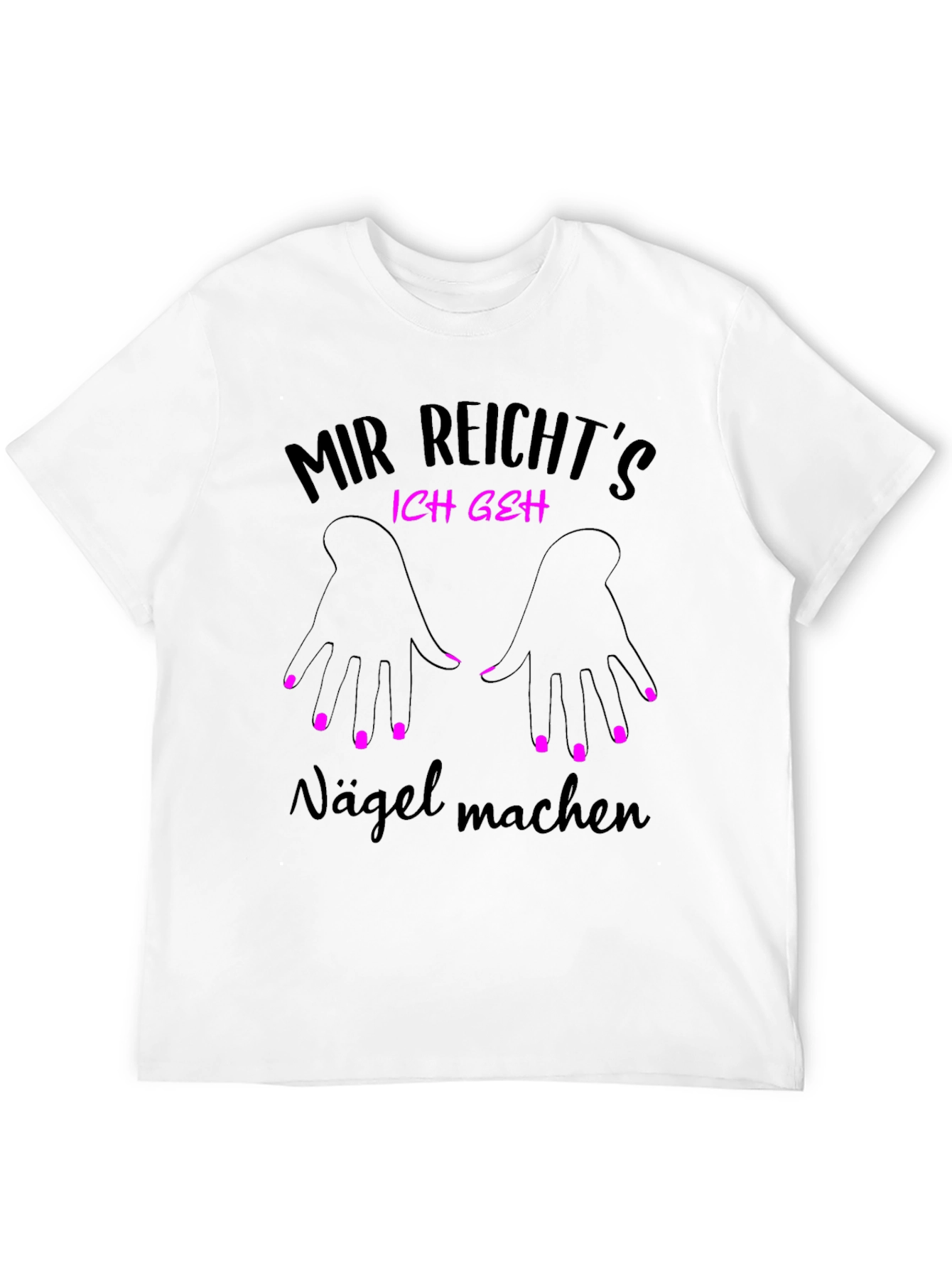 Black Nail Salon T-Shirt - Mir Reicht's Ich Geh Nagel Machen view 12